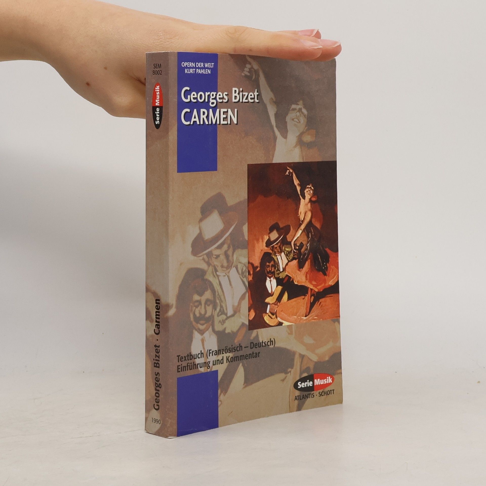 Kurt Pahlen Opern der Welt: Carmen