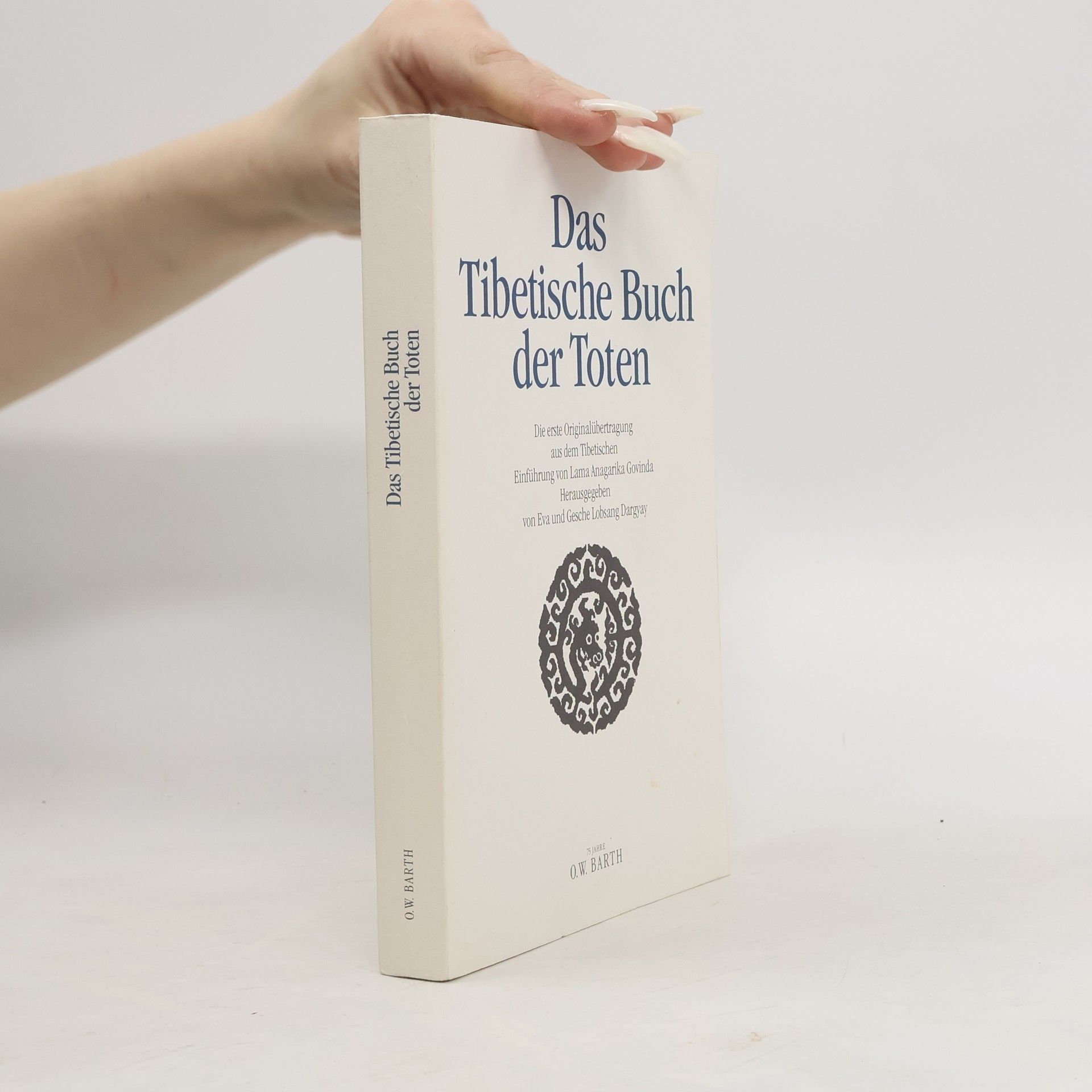 Eva K. Dargyay Das tibetische Buch der Toten