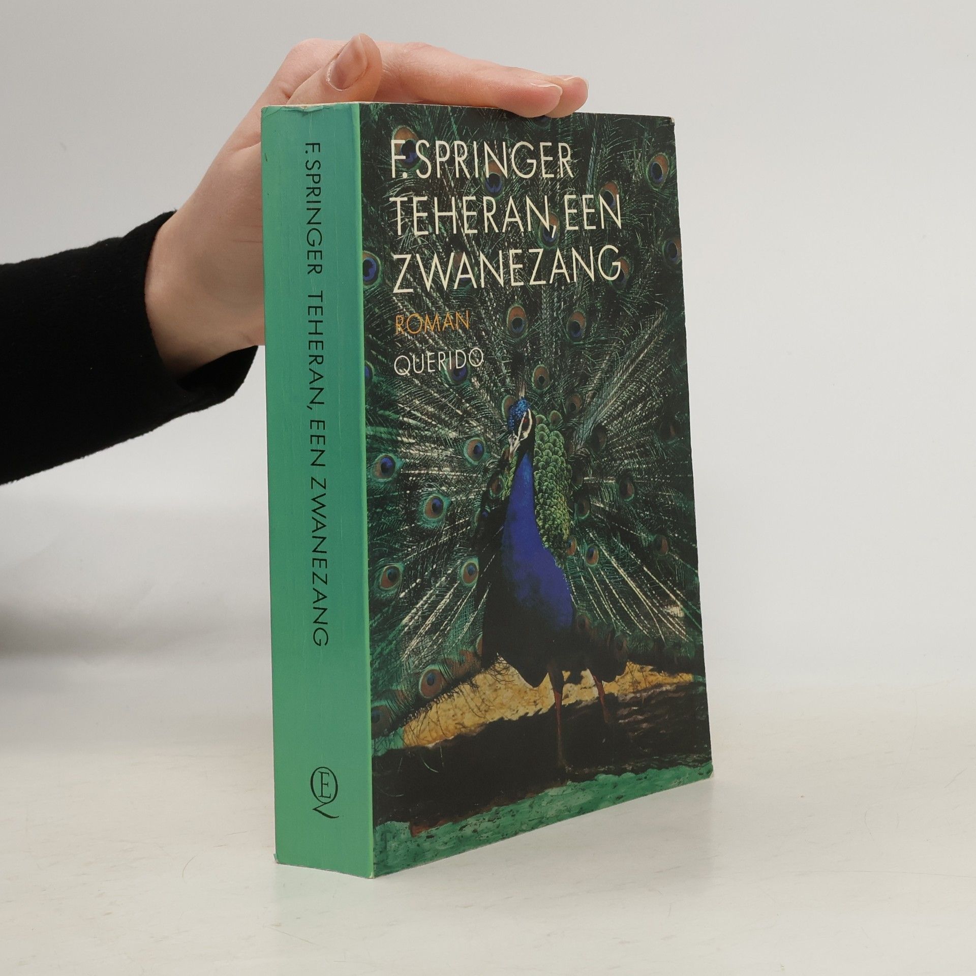 F. Springer Teheran, een zwanezang