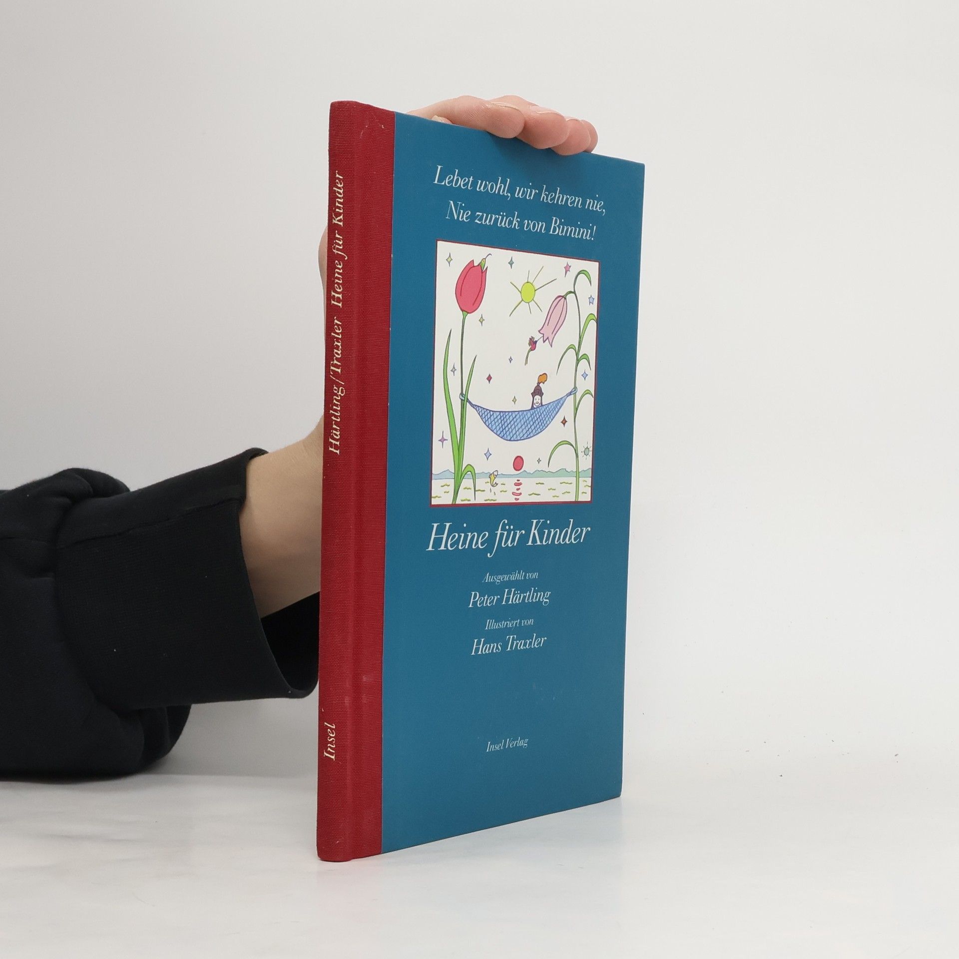 Heinrich Heine Heine für Kinder. Lebet wohl, wir kehren nie, Nie zurück von Bimini!