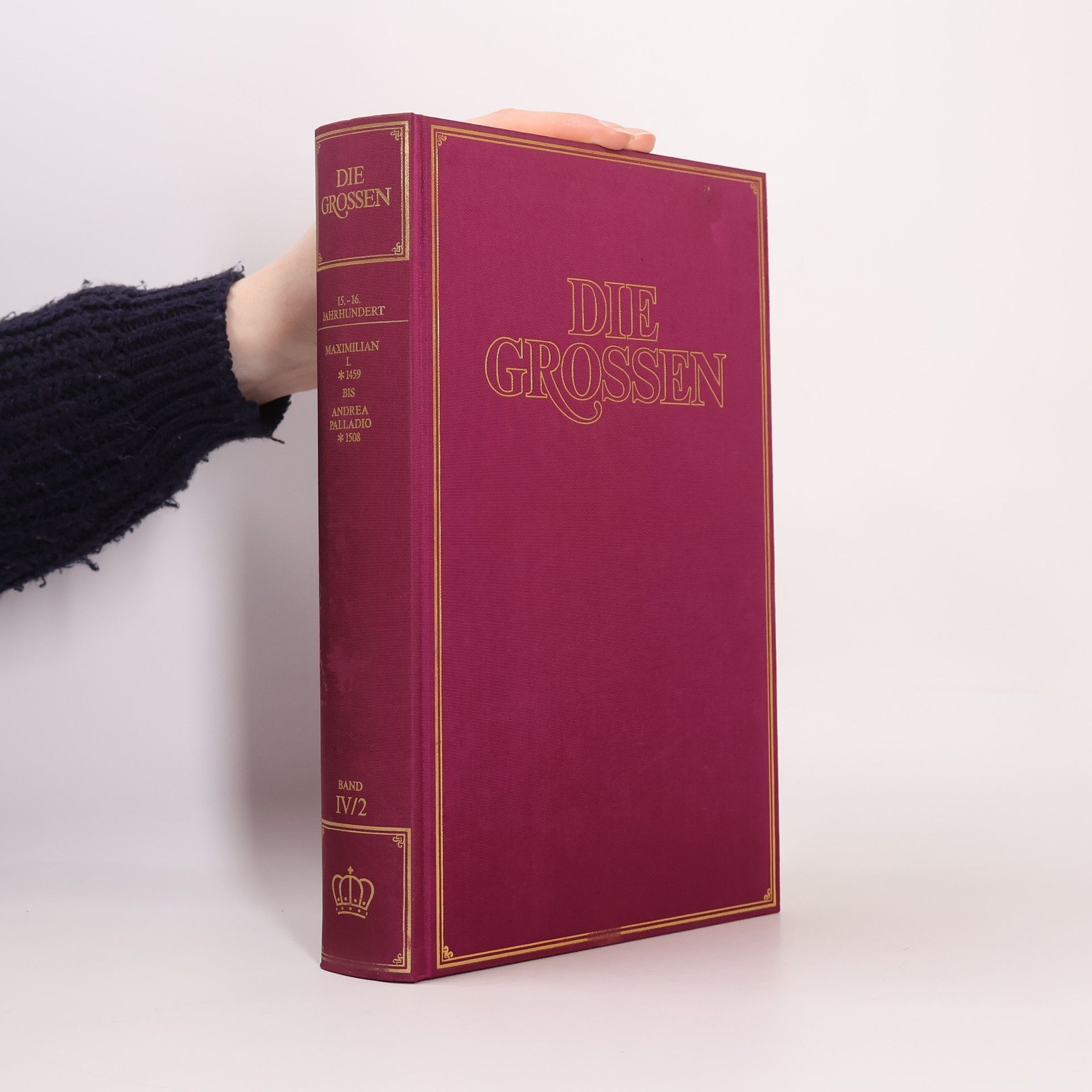 Collectif d'auteurs Die Grossen Band IV/2. 15.-16. Jahrhundert