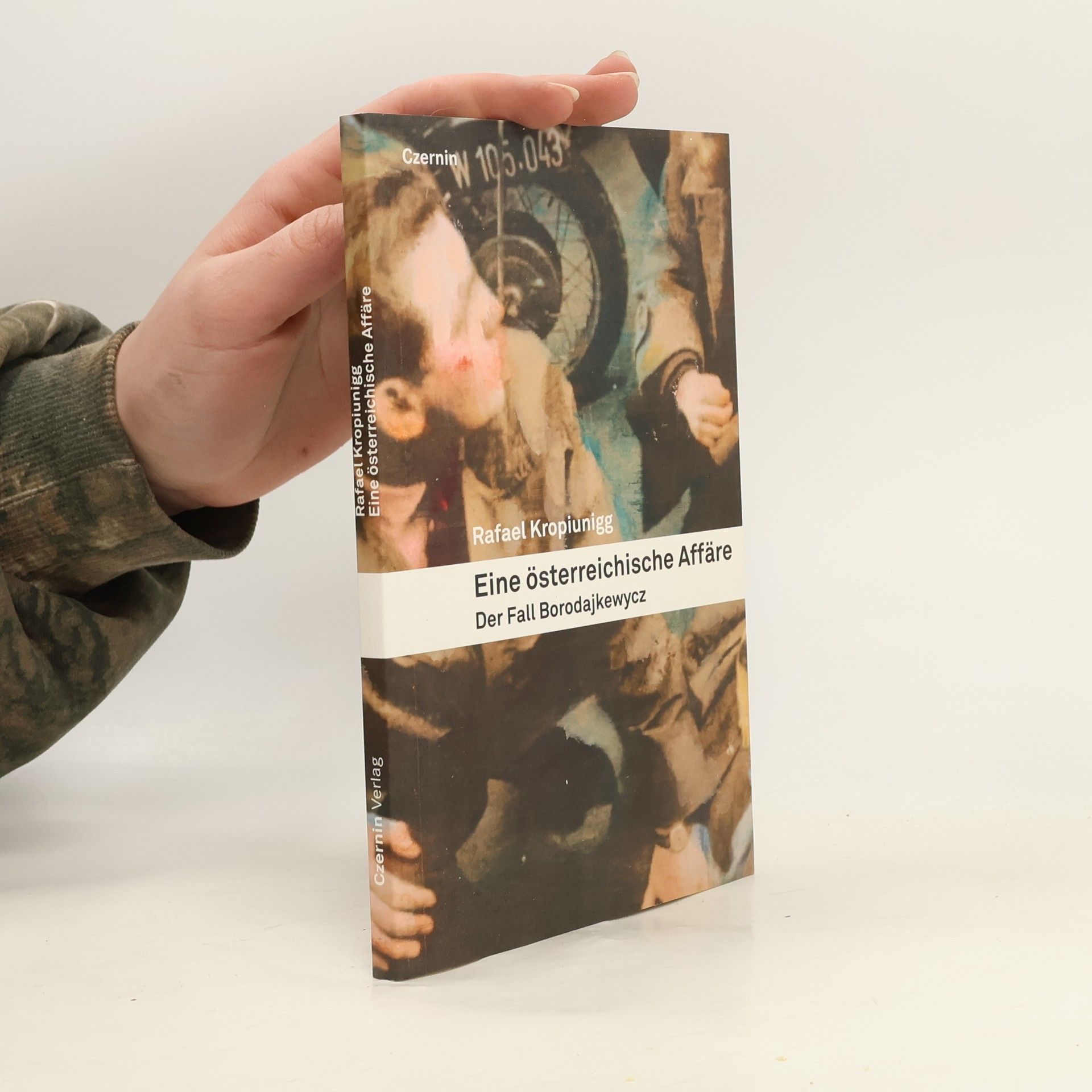 Rafael Kropiunigg Eine österreichische Affäre