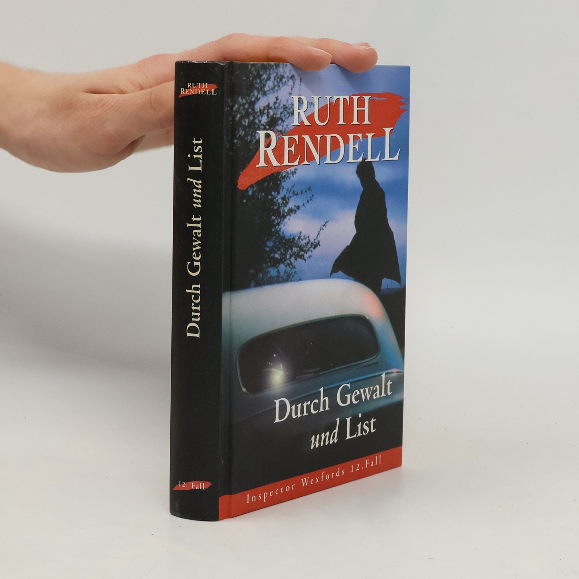 Ruth Rendell Durch Gewalt und List