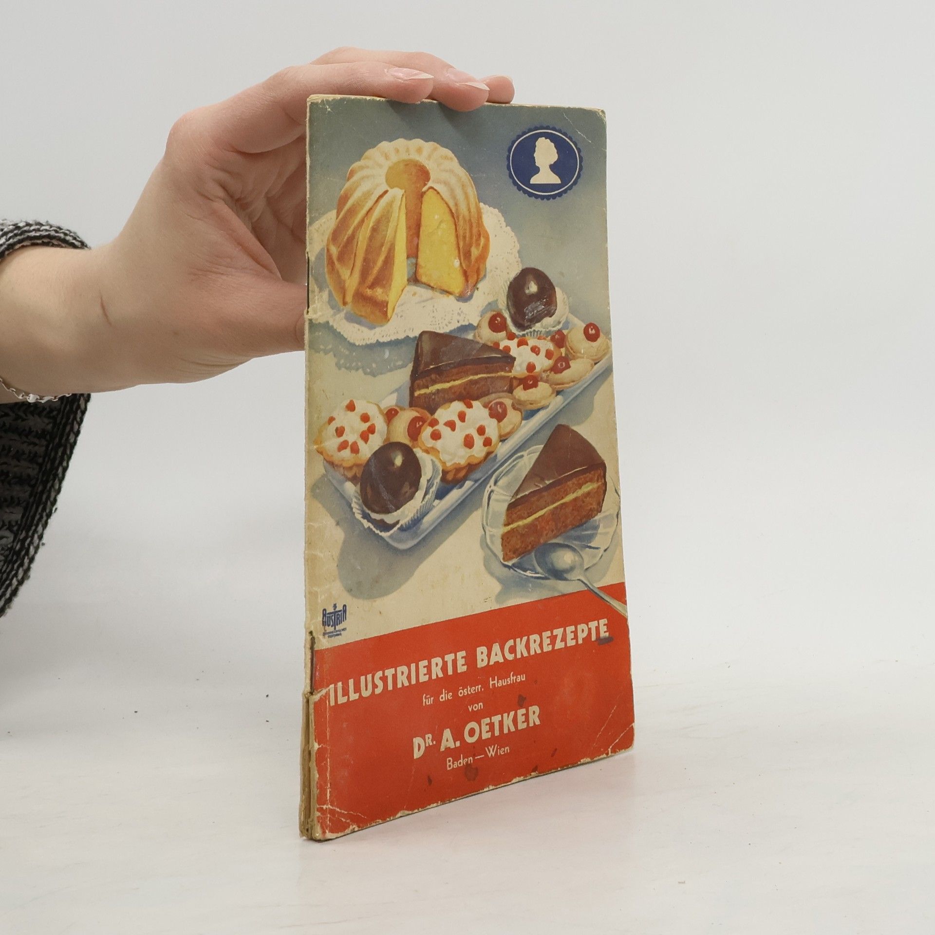 August Oetker Illustrierte Backrezepte für unsere Hausfrauen