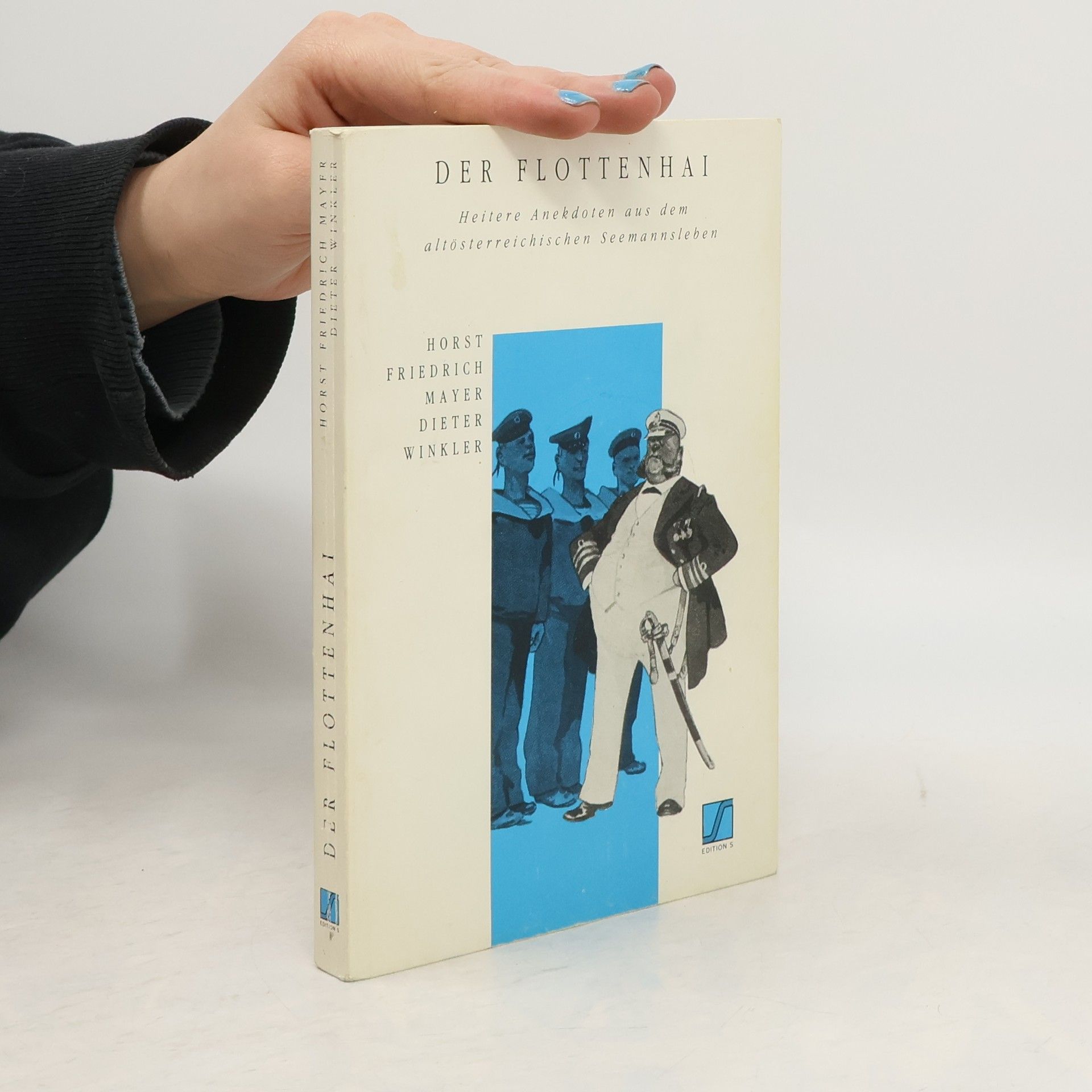 Horst Friedrich Mayer Der Flottenhai