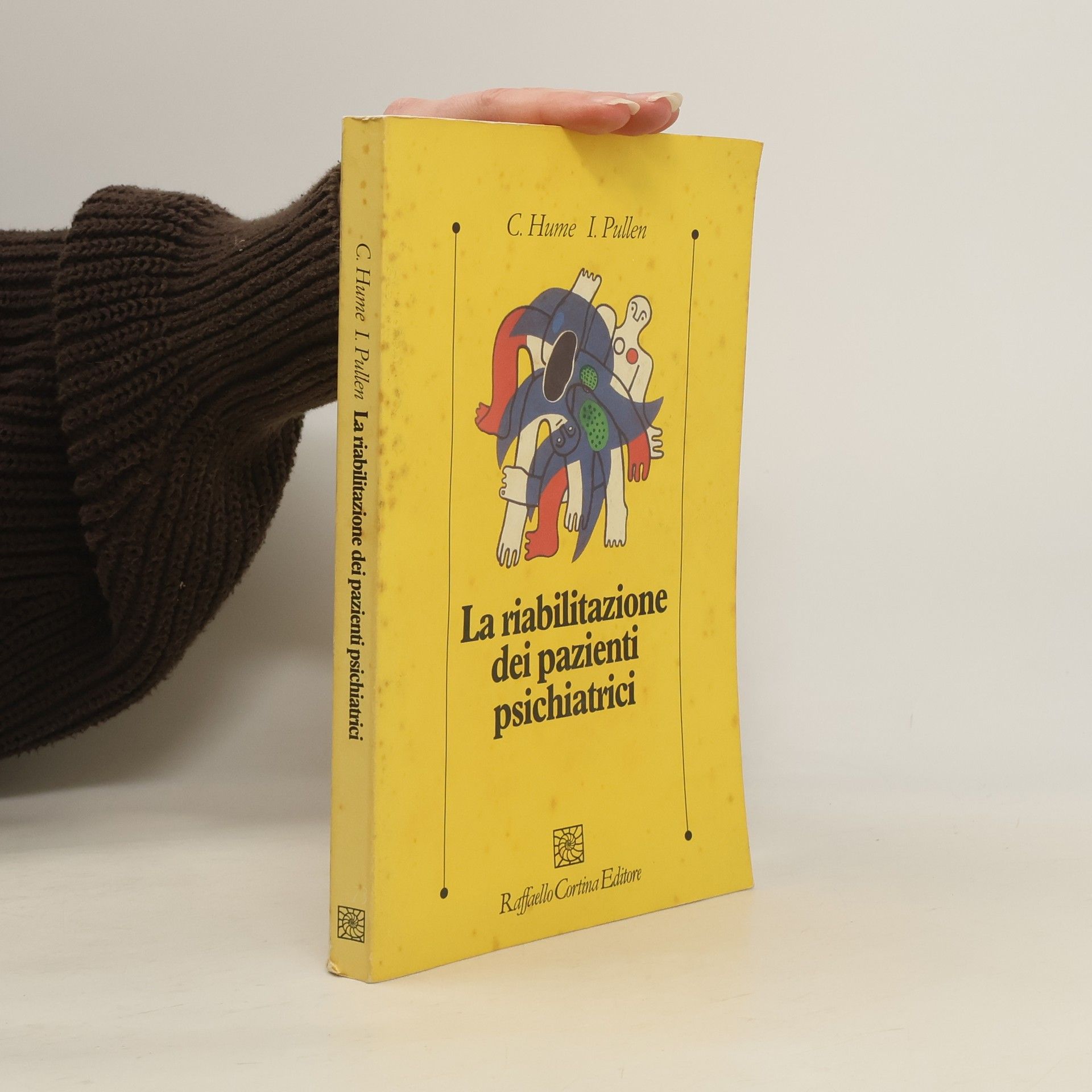 Clephane Hume Psicologia clinica e psicoterapia: La riabilitazione dei pazienti psichiatrici