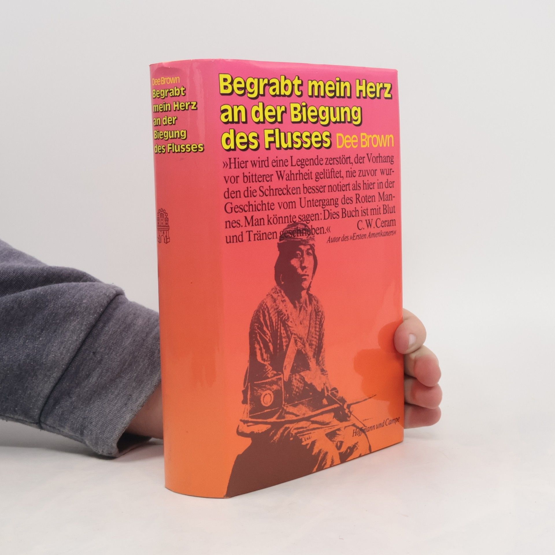 Dee Brown Begrabt mein Herz an der Biegung des Flusses