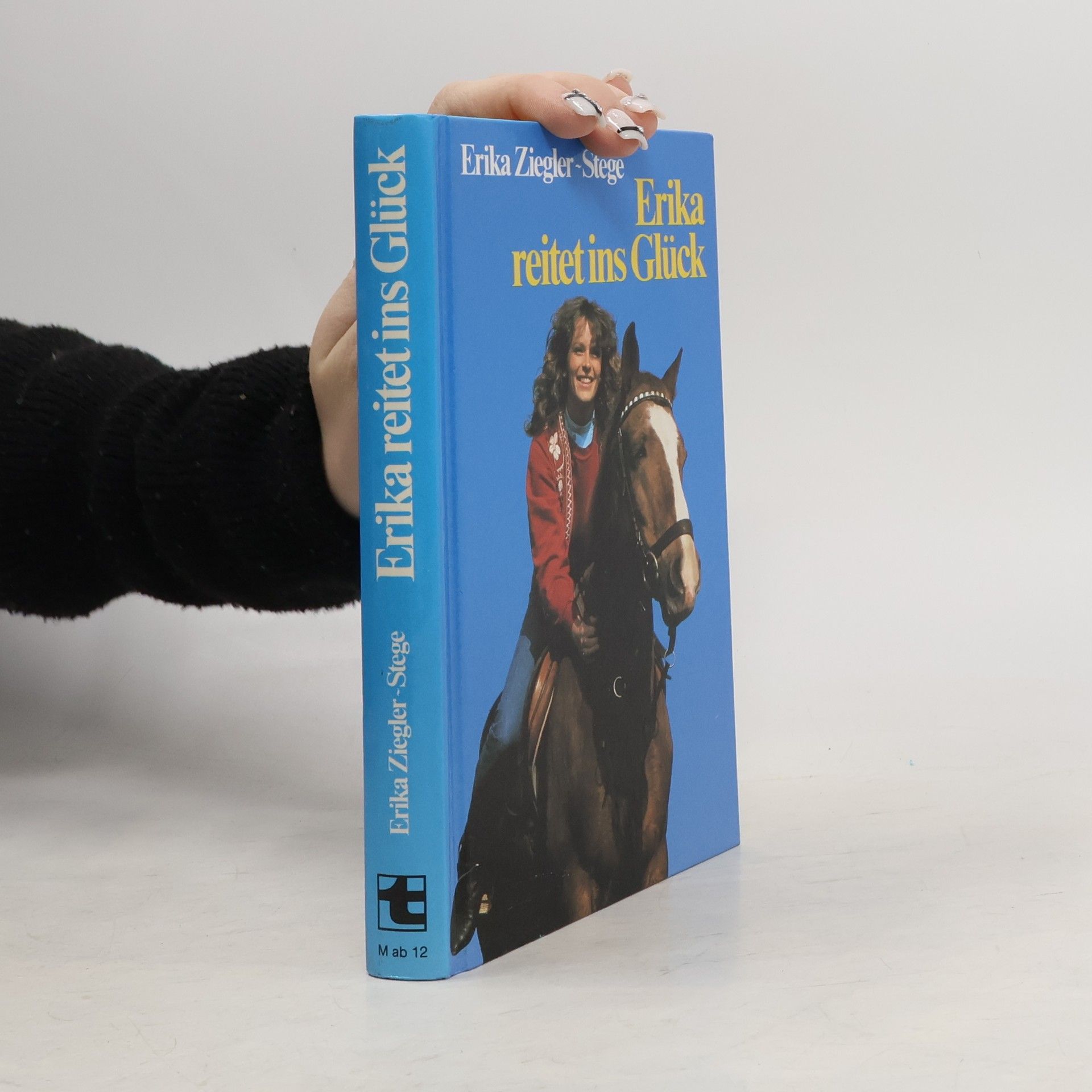 Erika Ziegler-Stege Erika reitet ins Glück