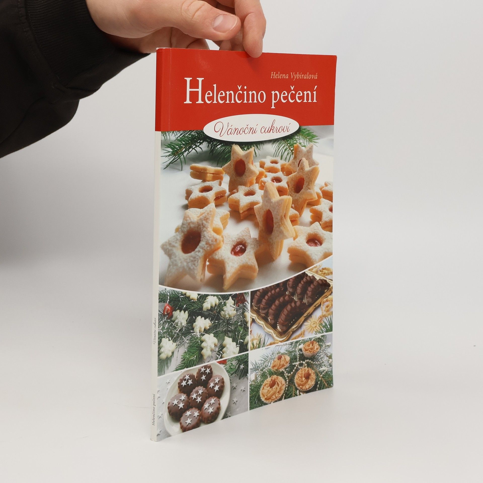 Helena Vybíralová Helenčino pečení. Vánoční cukroví