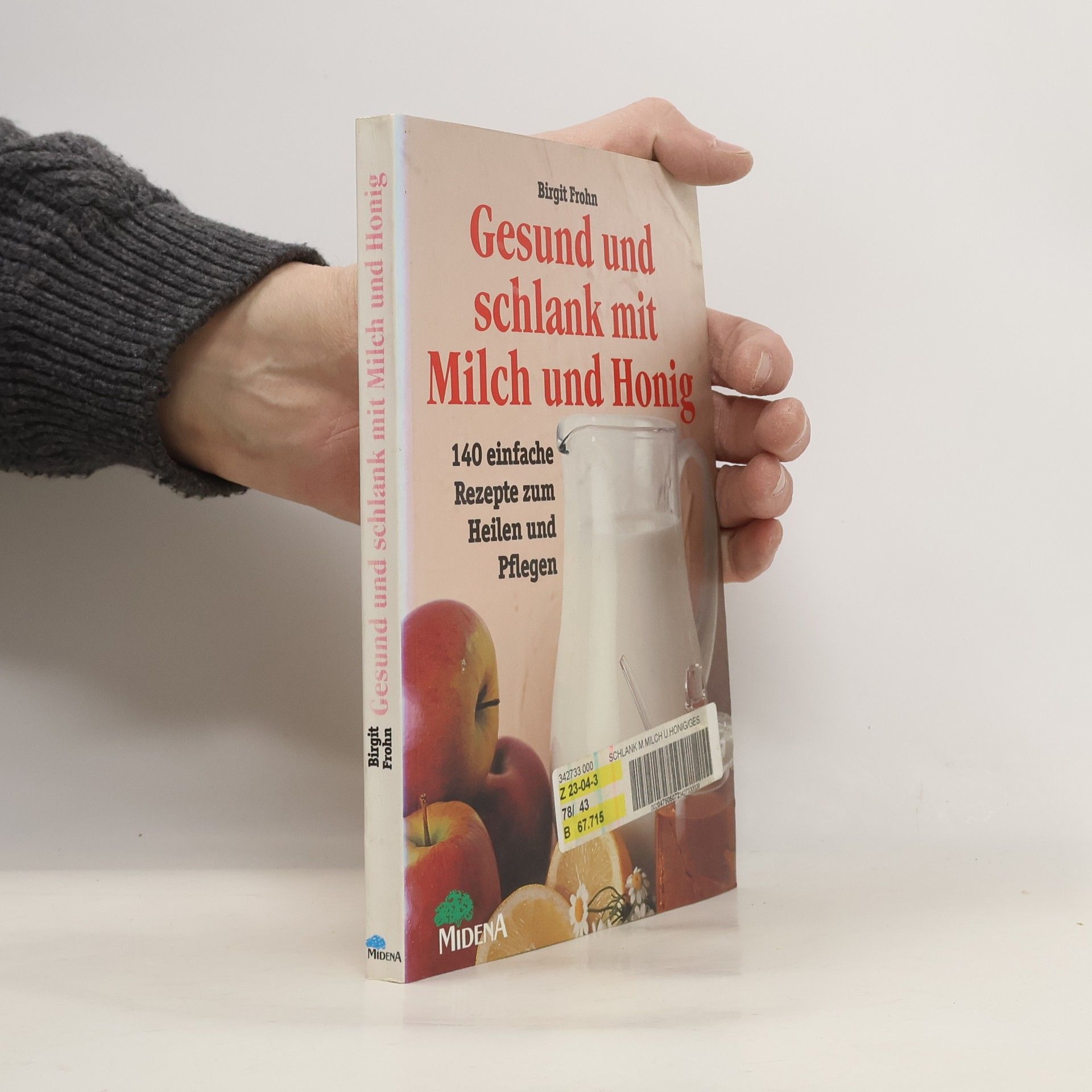 Brigit Frohn Gesund und schlank mit Milch und Honig