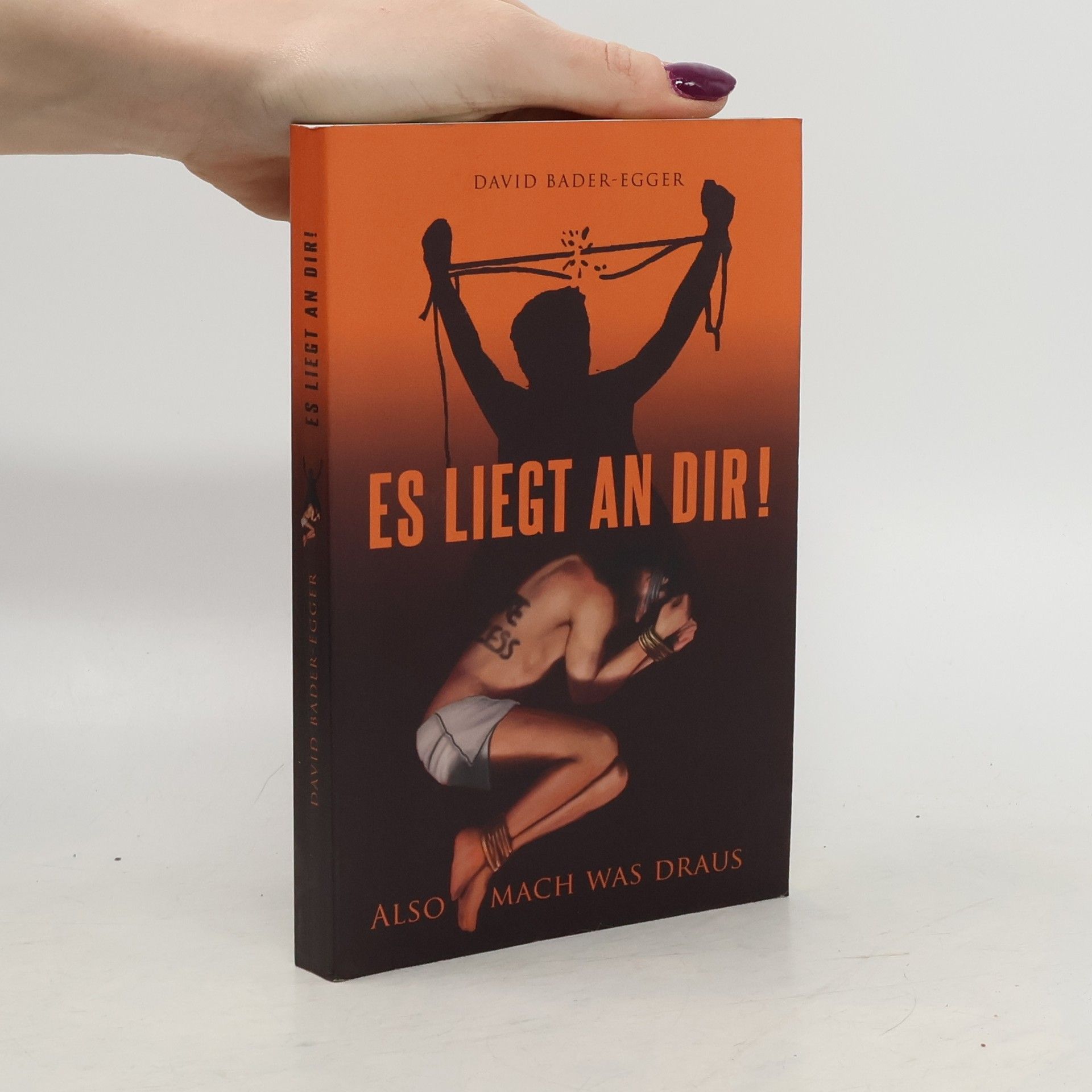 David Bader-Egger Es liegt an dir