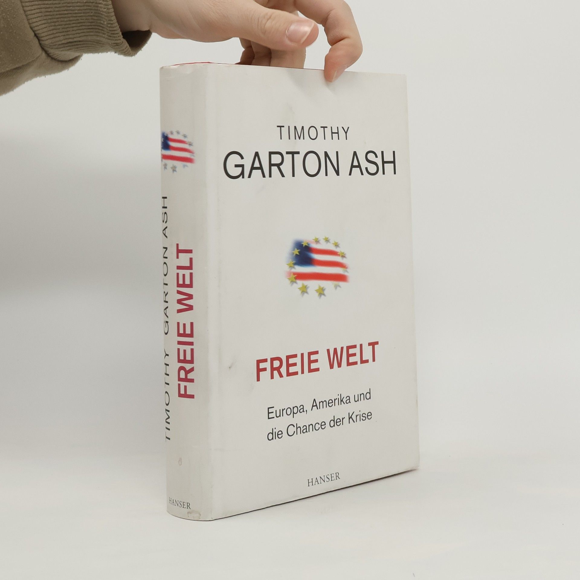 Timothy Garton Ash Freie Welt