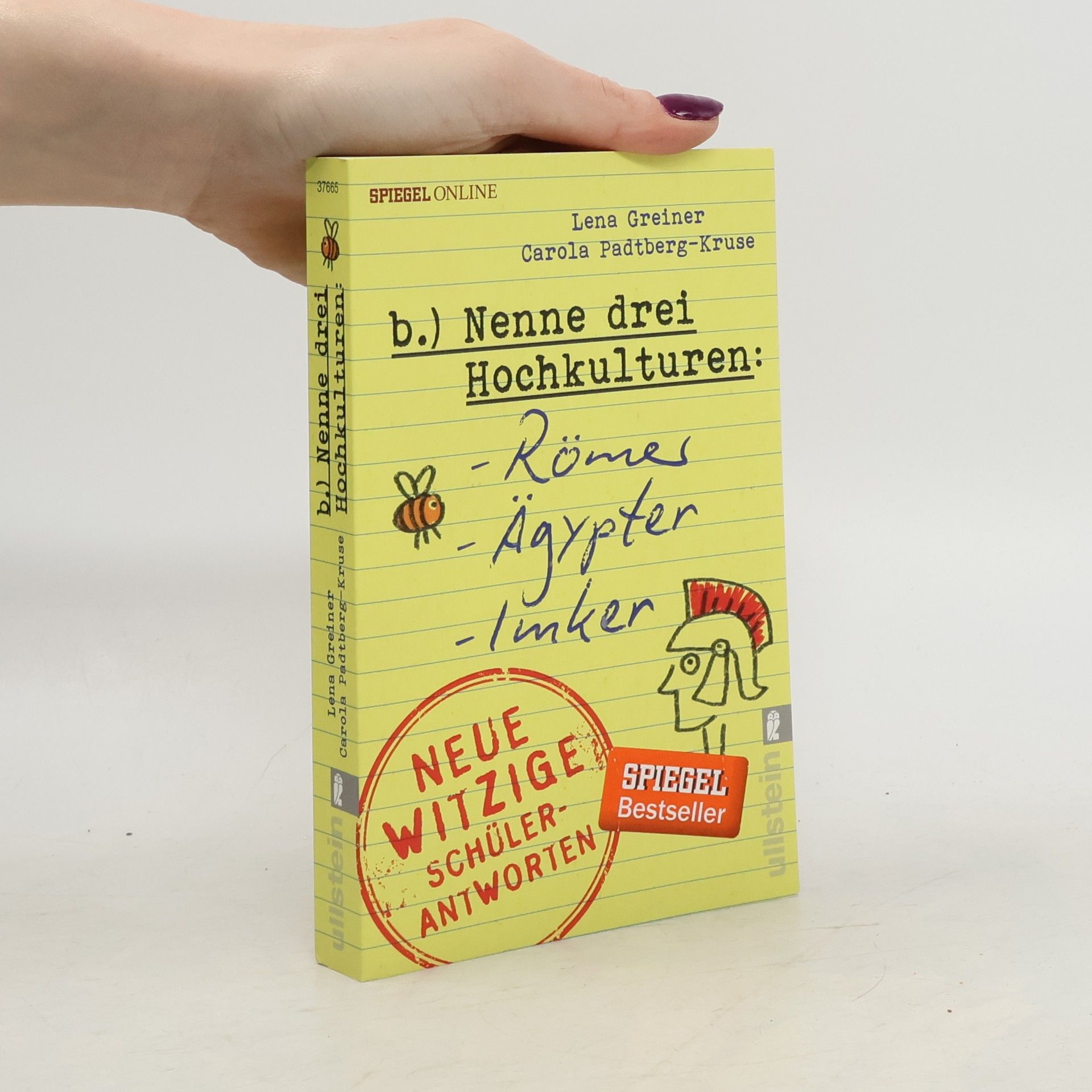 Carola Padtberg-Kruse Nenne drei Hochkulturen : Römer, Ägypter, Imker