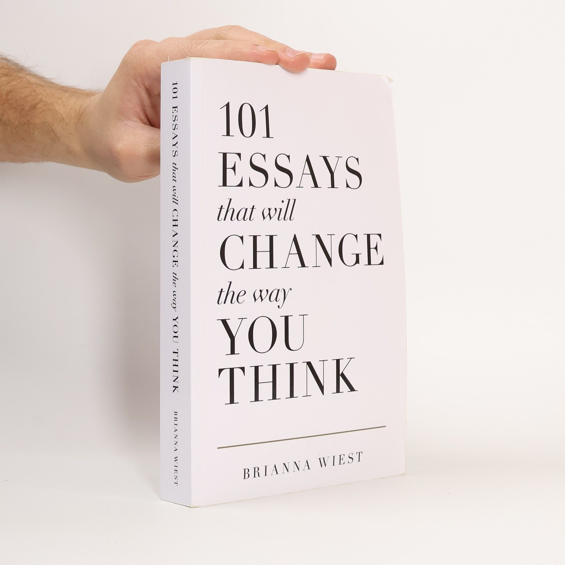 101 Essays That Will Change the Way You Think