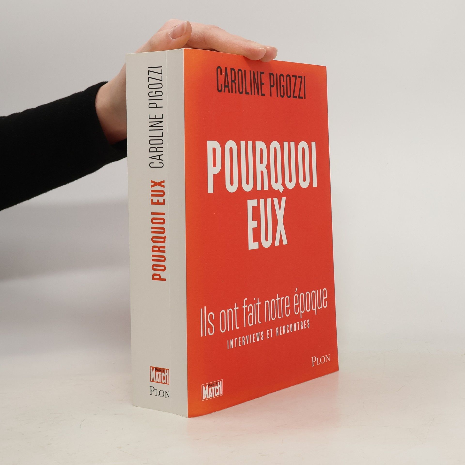 Caroline Pigozzi Pourquoi eux