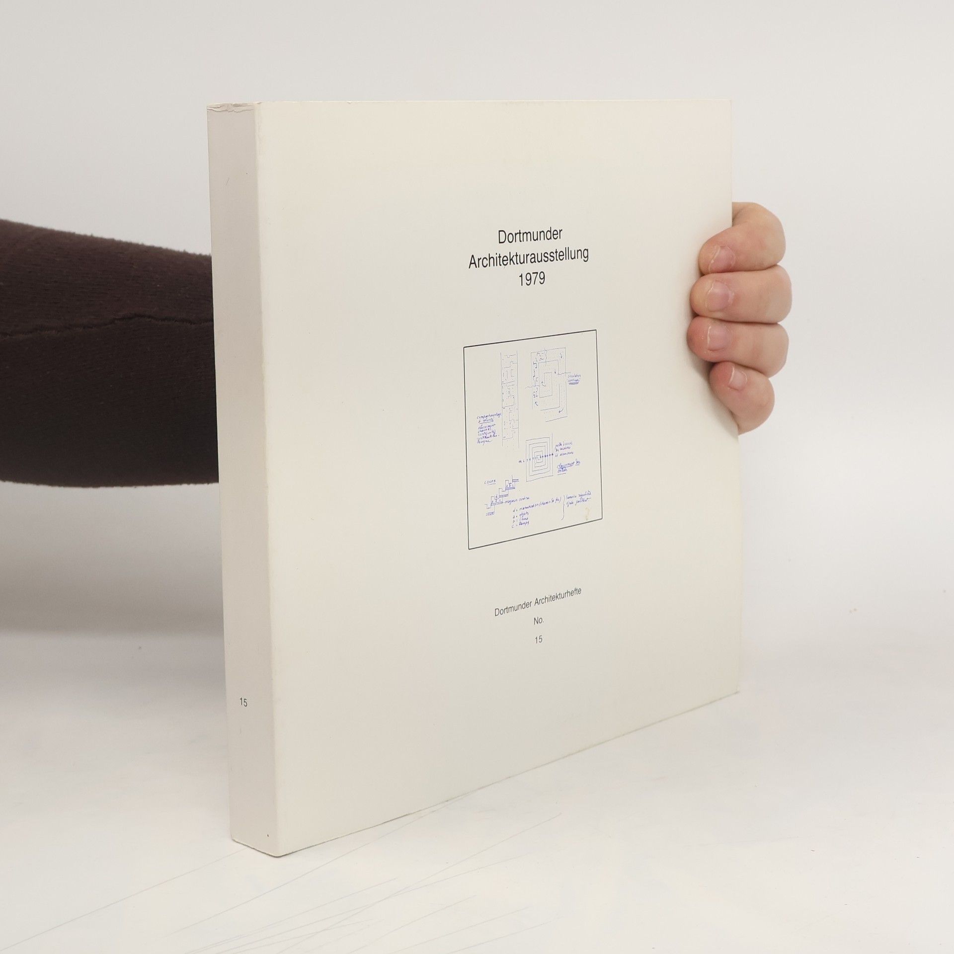 Various authors Dortmunder Architekturausstellung 1979. Dortmunder Architekturhefte No. 15