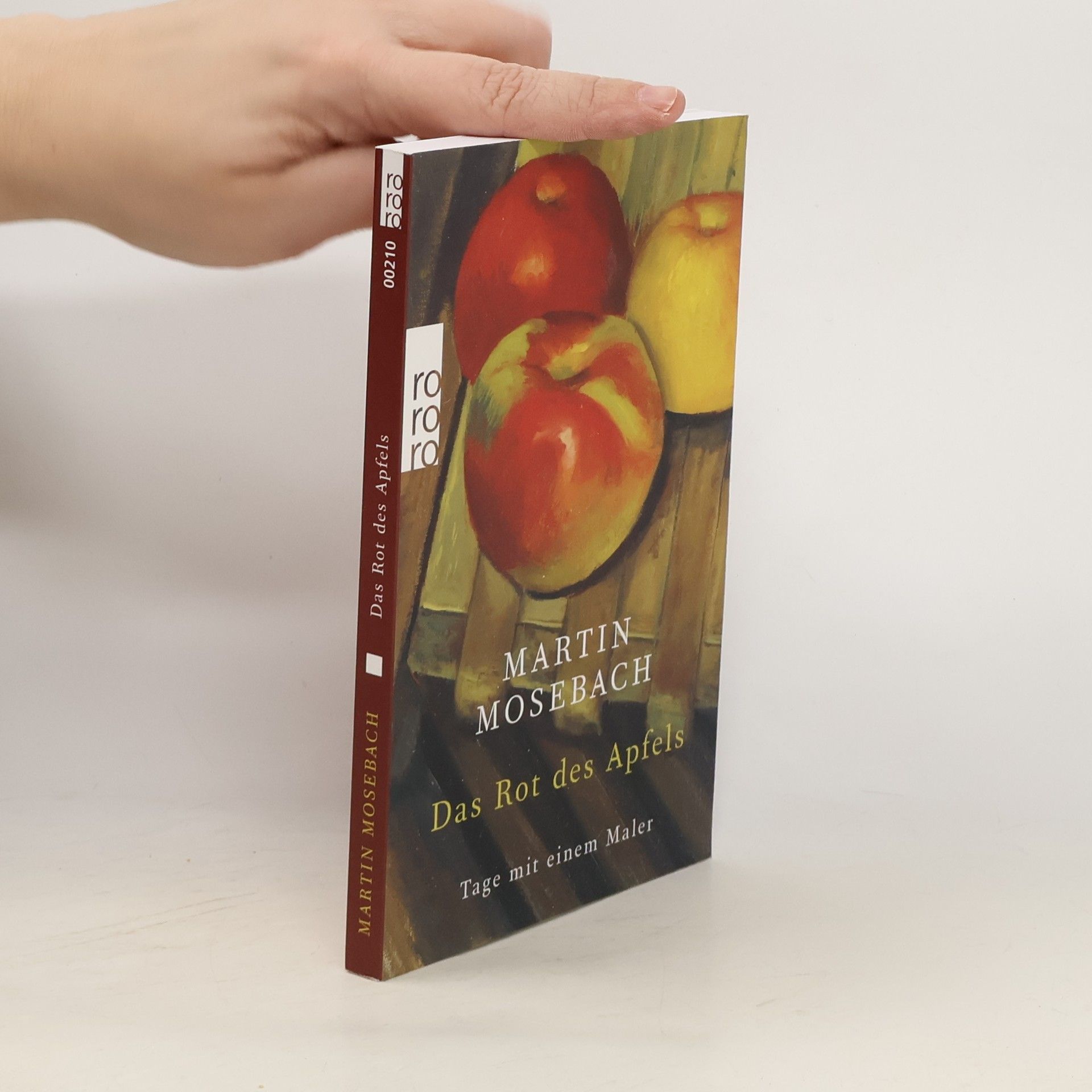 Martin Mosebach Das Rot des Apfels