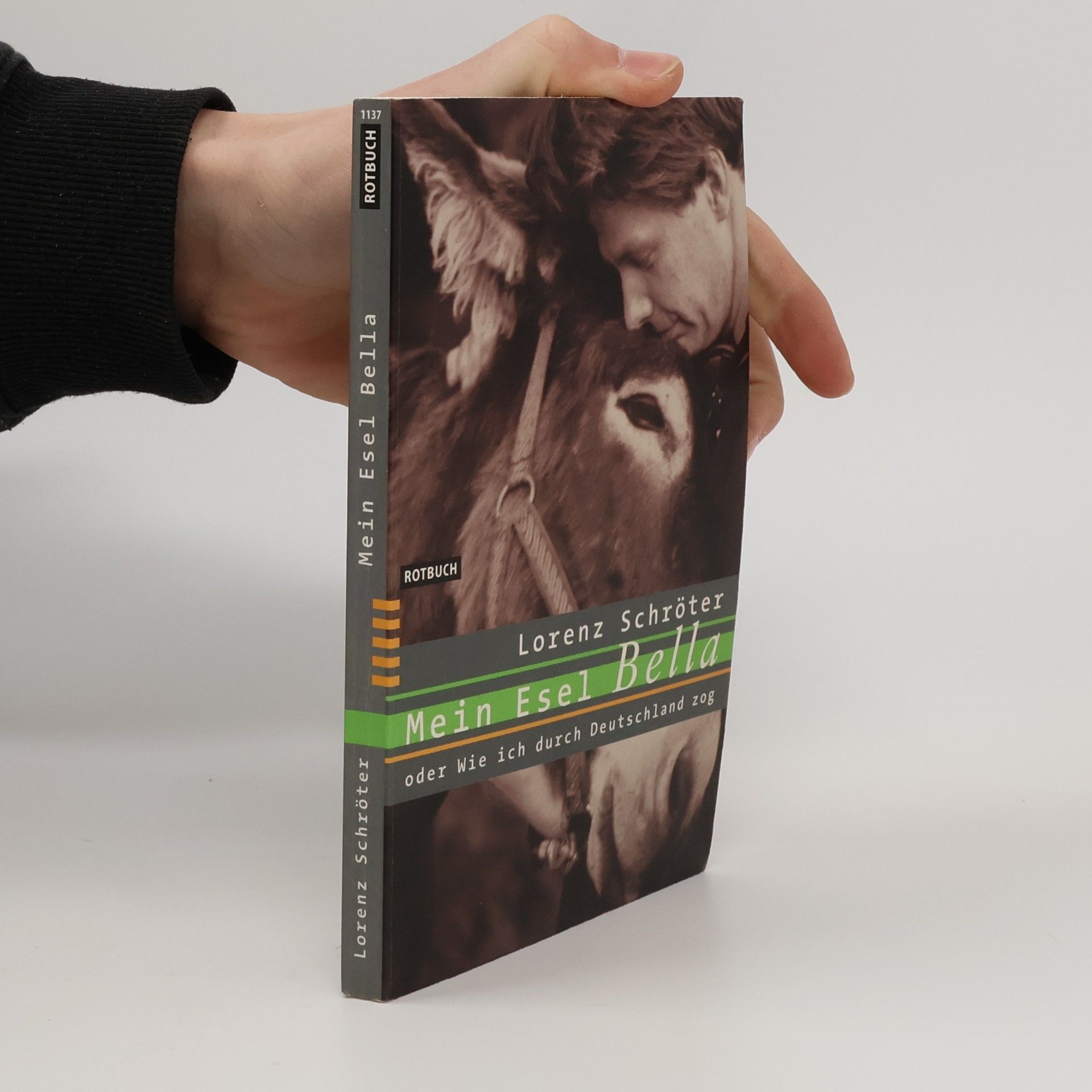 Mein Esel Bella oder wie ich durch Deutschland zog