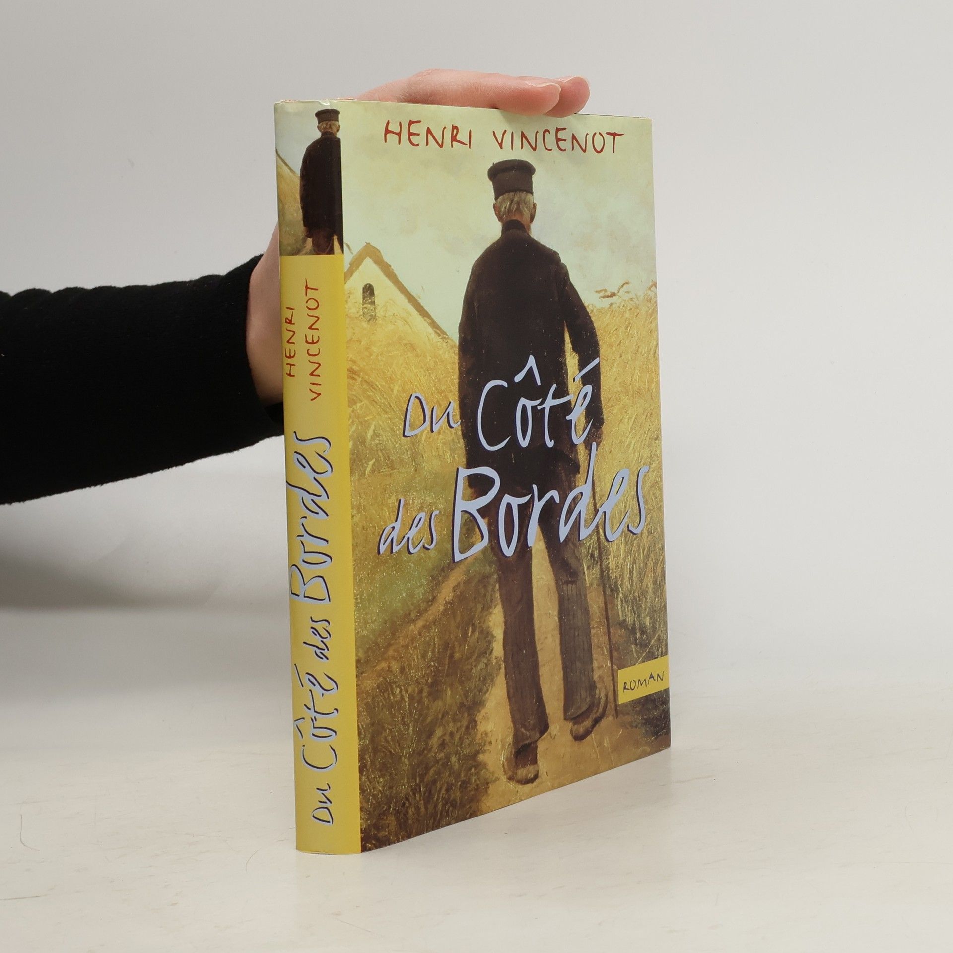 Henri Vincenot Du côté des Bordes