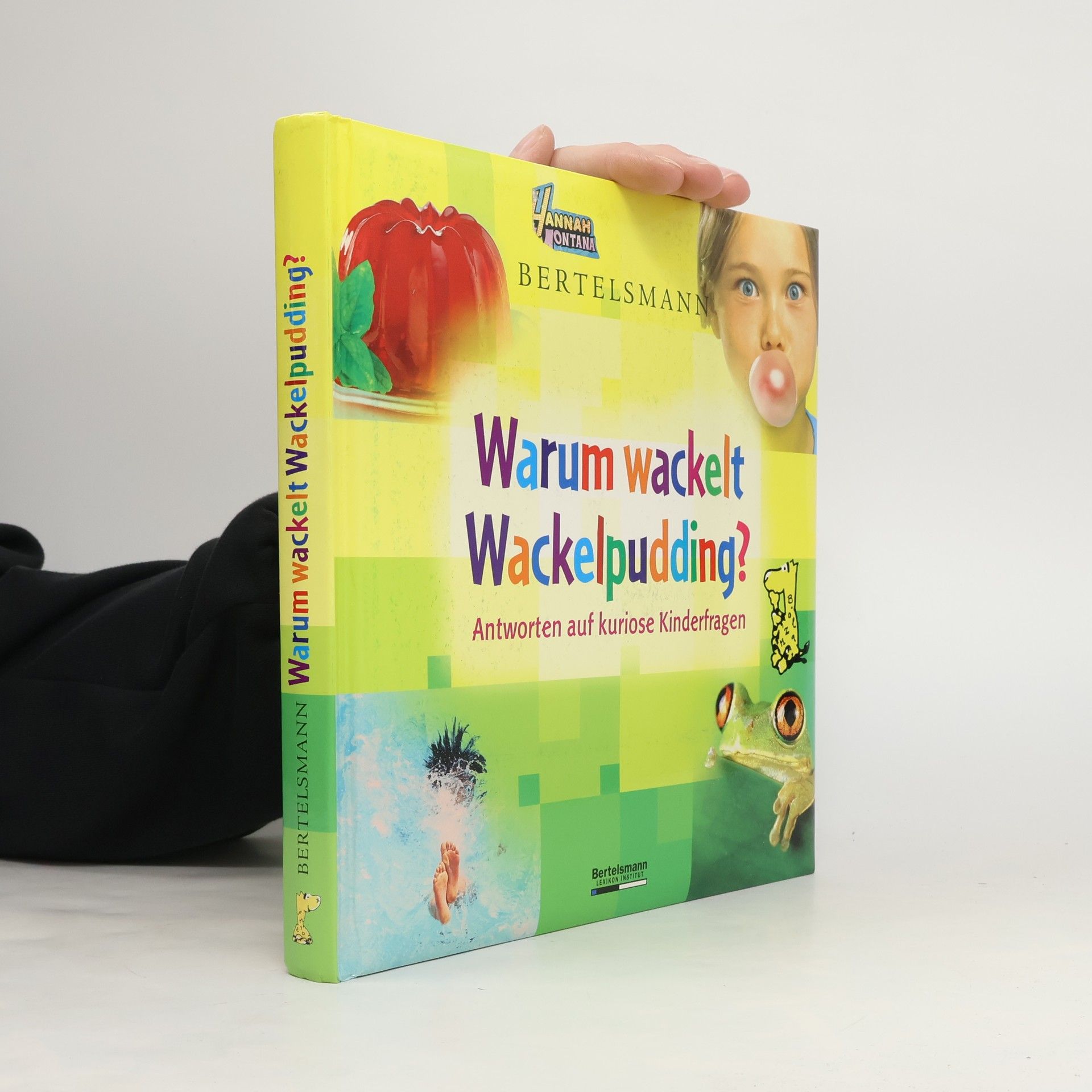 Beate Varnhorn Warum wackelt Wackelpudding?