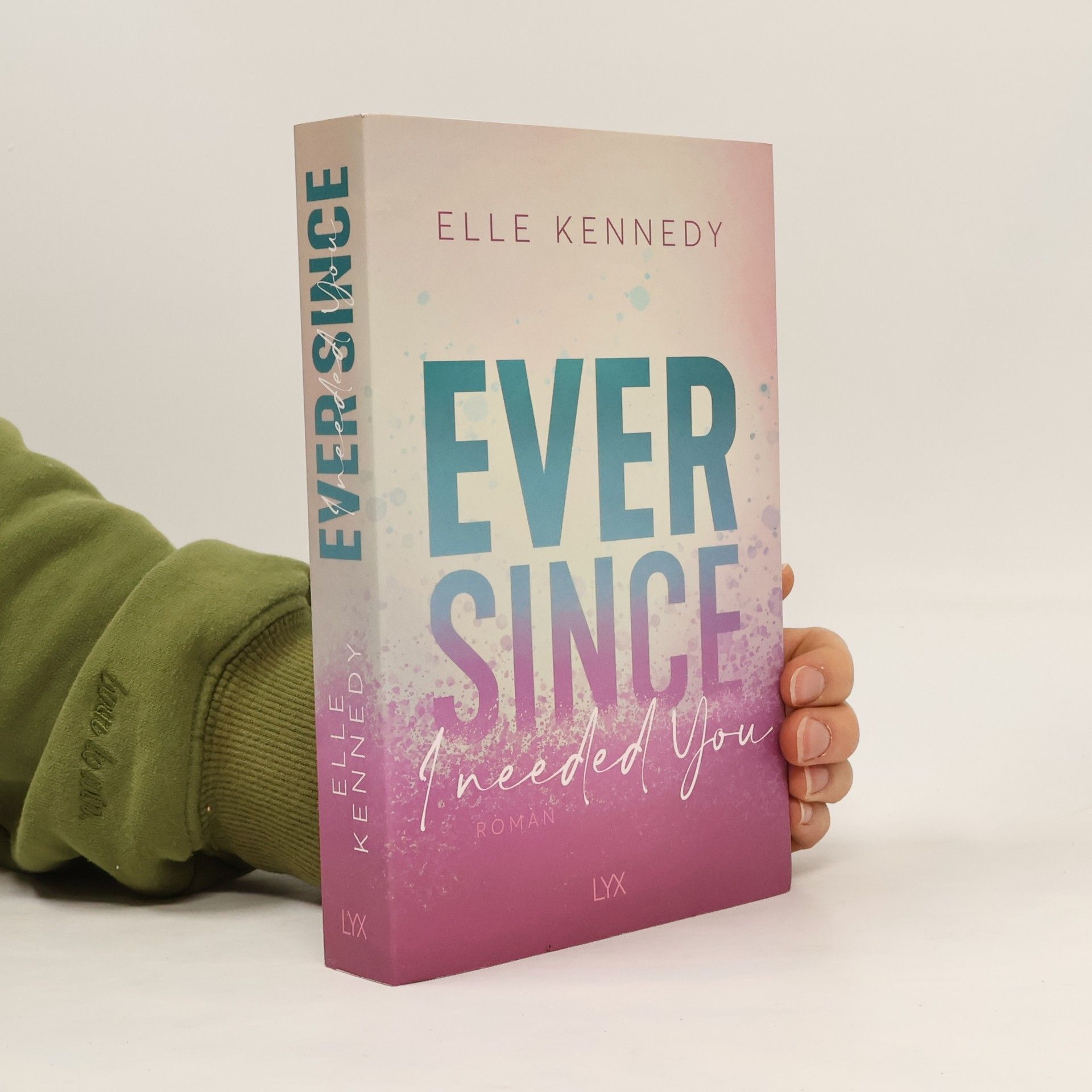 Elle Kennedy Ever Since I Needed You