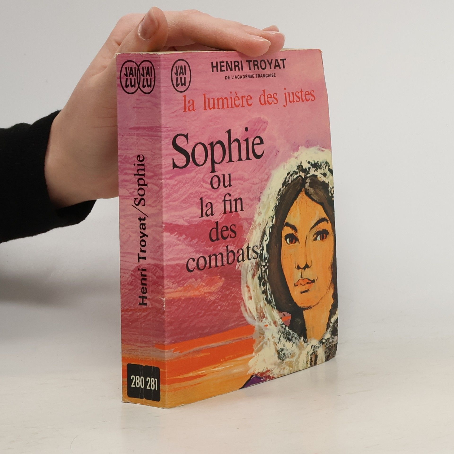 Henri Troyat Sophie ou la fin des combats
