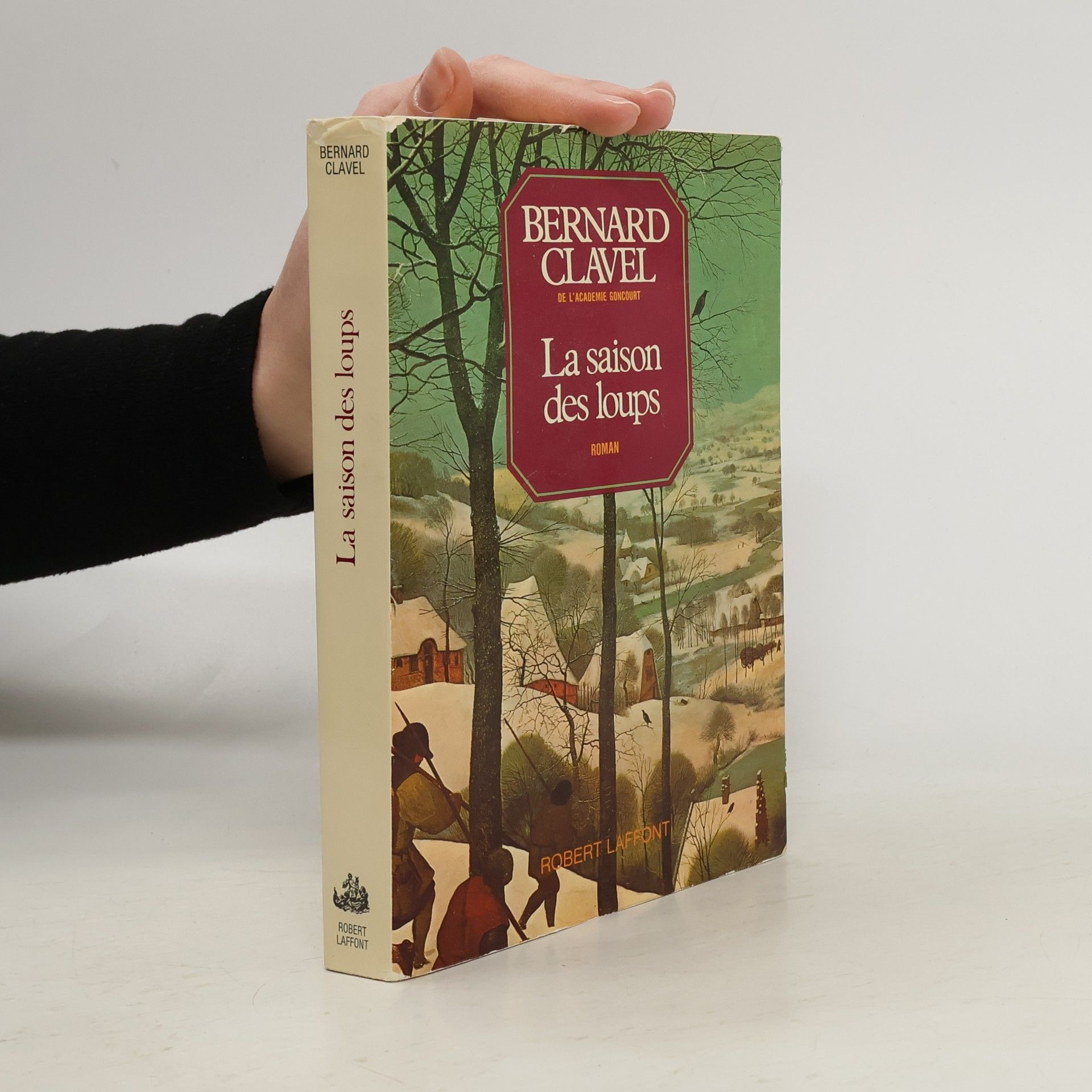 Bernard Clavel La saison des loups