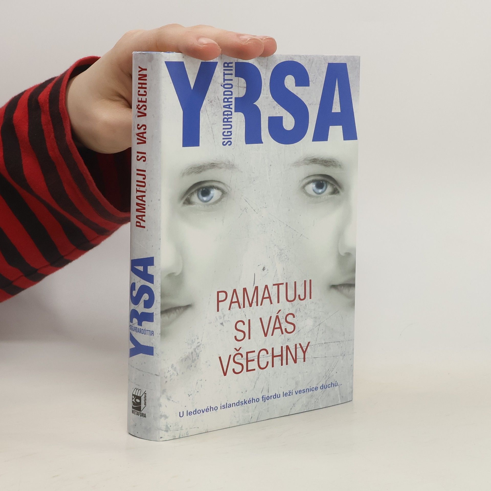 Yrsa Sigurðardóttir Pamatuji si vás všechny