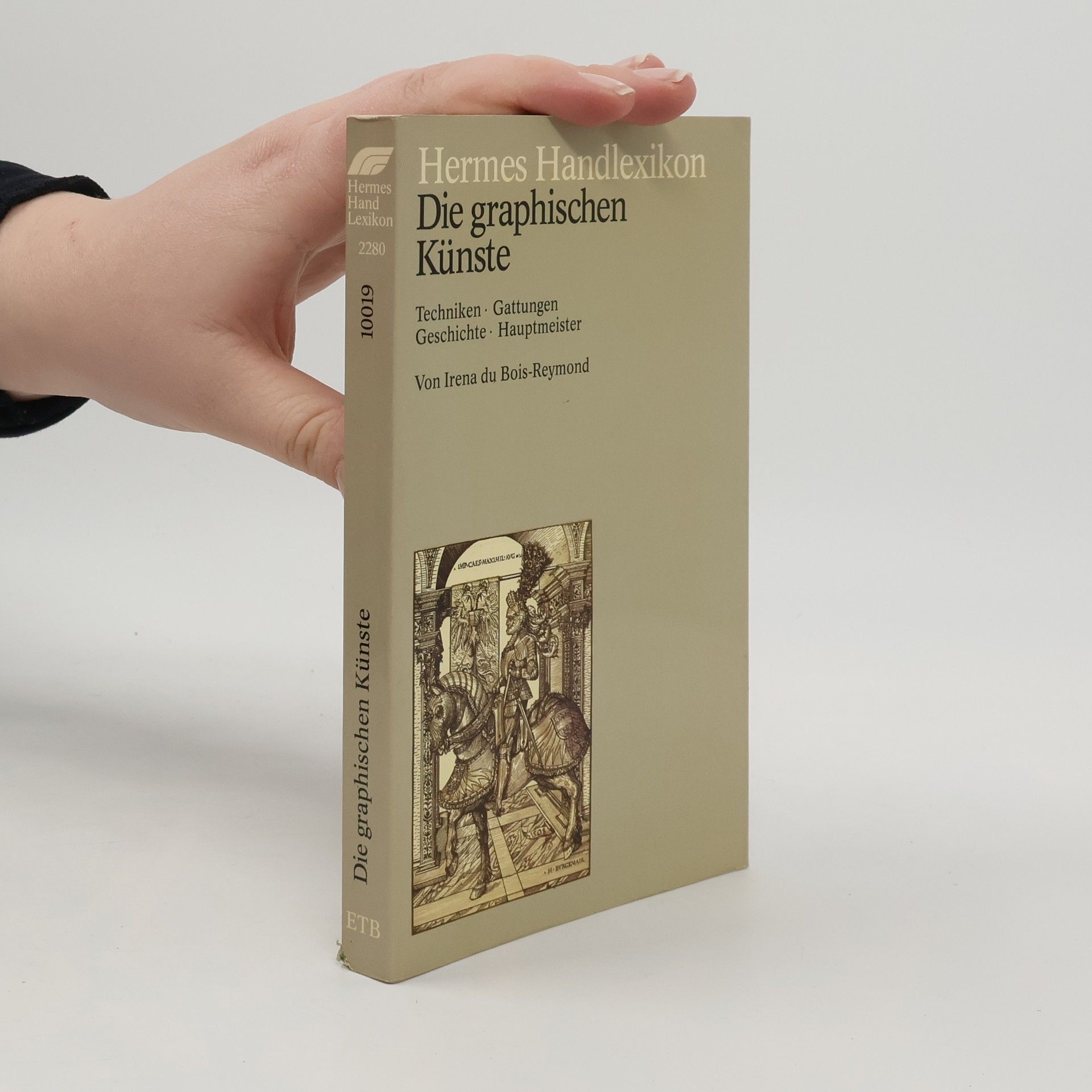 Irena Du Bois-Reymond Die graphischen Künste