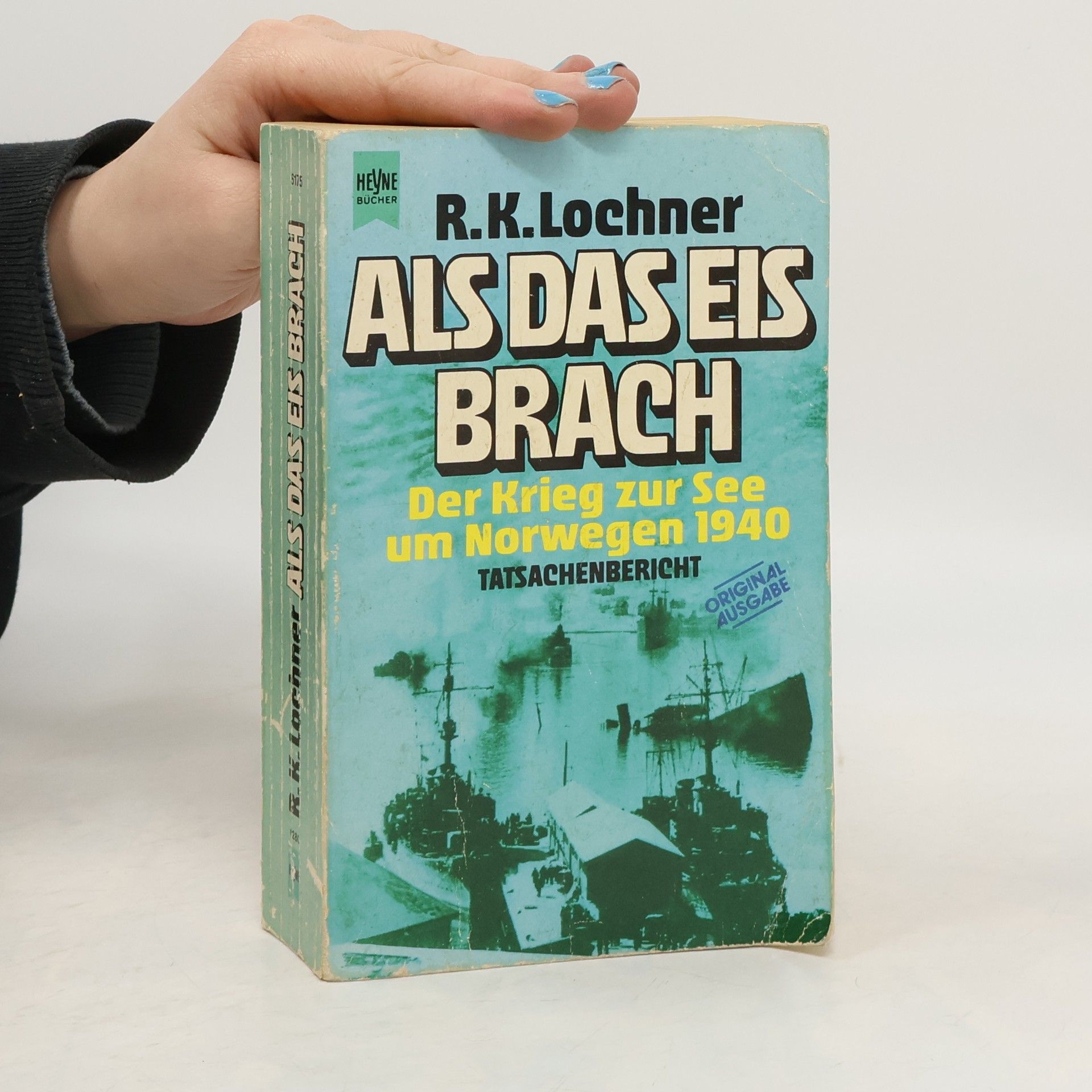 Reinhard K. Lochner Als das Eis brach