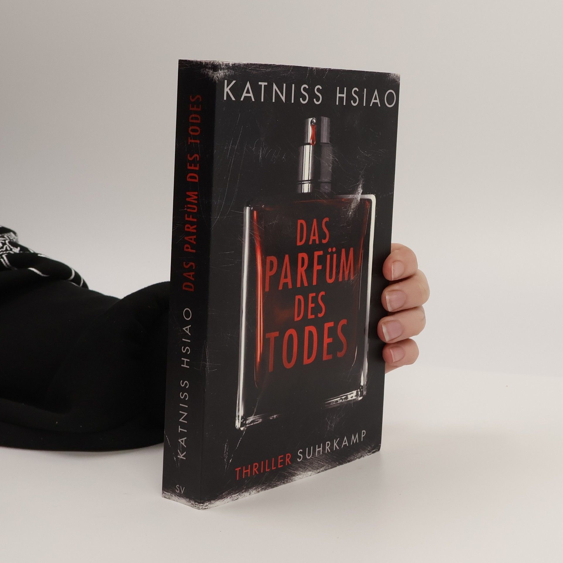 Katniss Hsiao Das Parfüm des Todes. Thriller | »Das Parfum« meets »Das Schweigen der Lämmer«