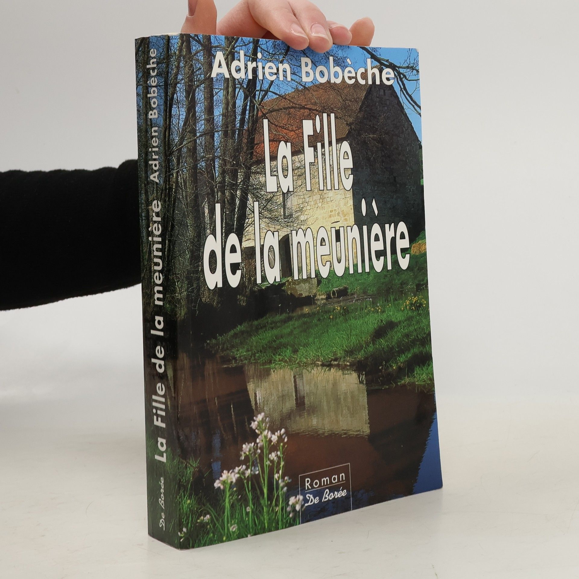 Adrien Bobèche La fille de la meunière