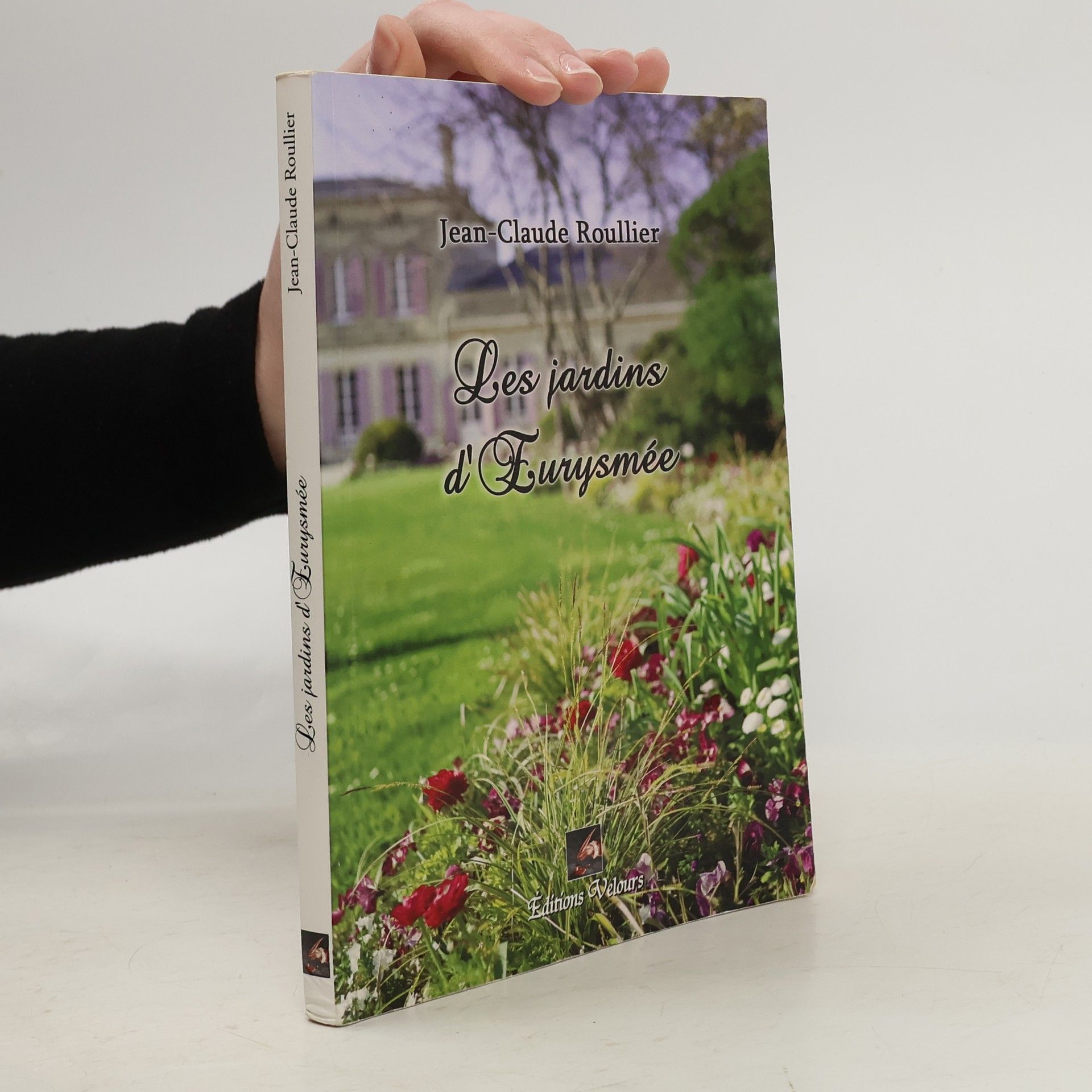 Jean-Claude Roullier Les jardins d'Eurysmée