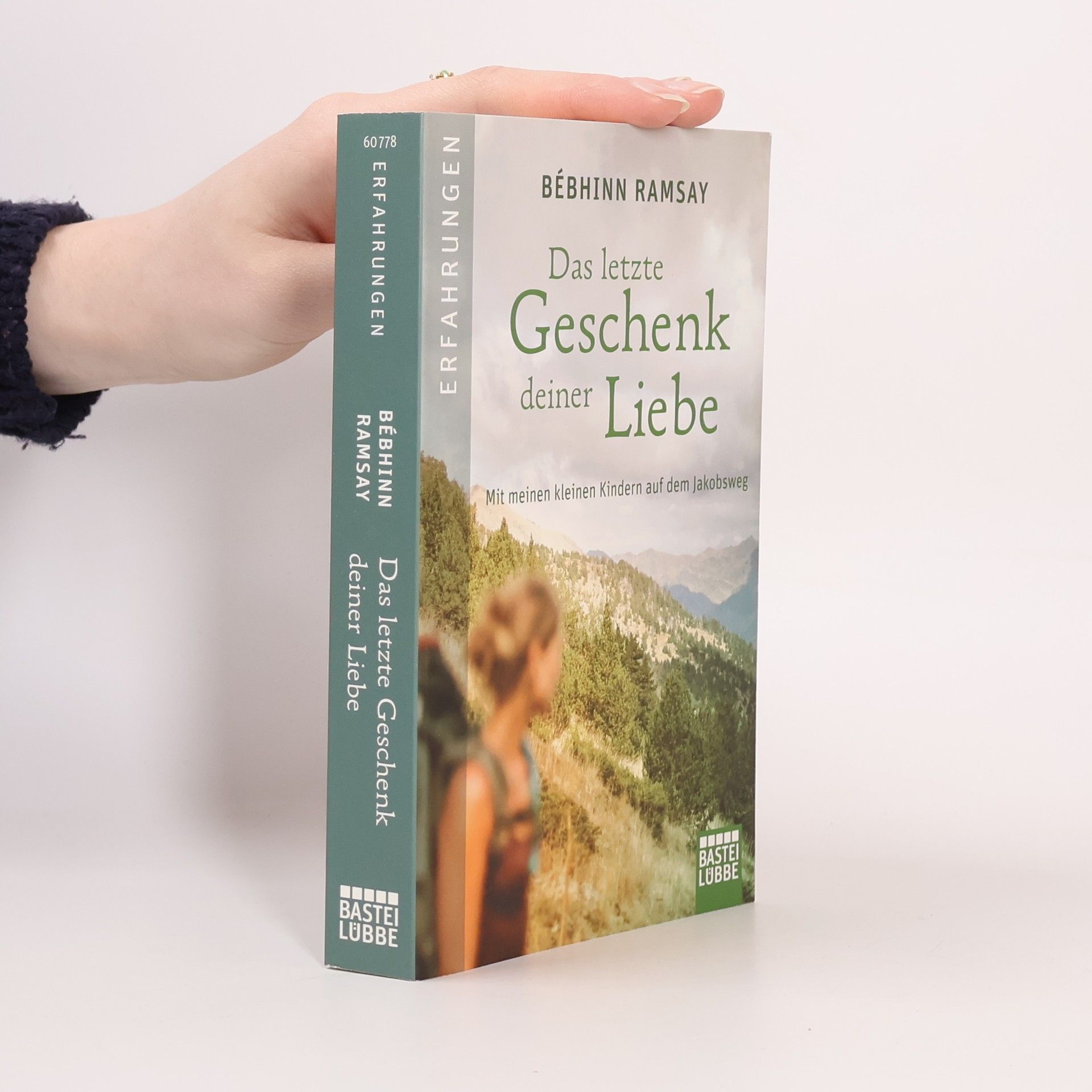 Bébhinn Ramsay Das letzte Geschenk deiner Liebe