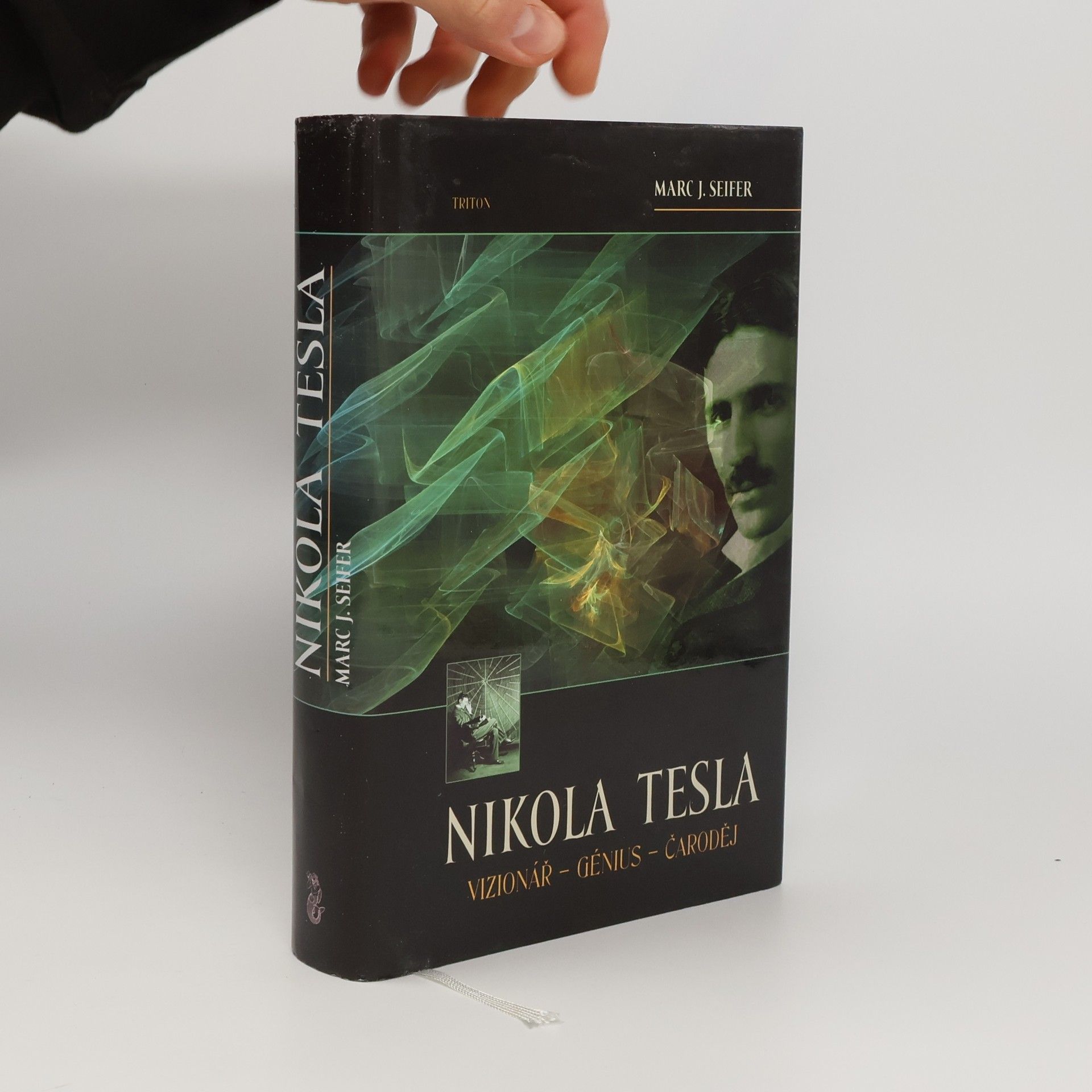 Marc J. Seifer Nikola Tesla. Vizionář - génius - čaroděj