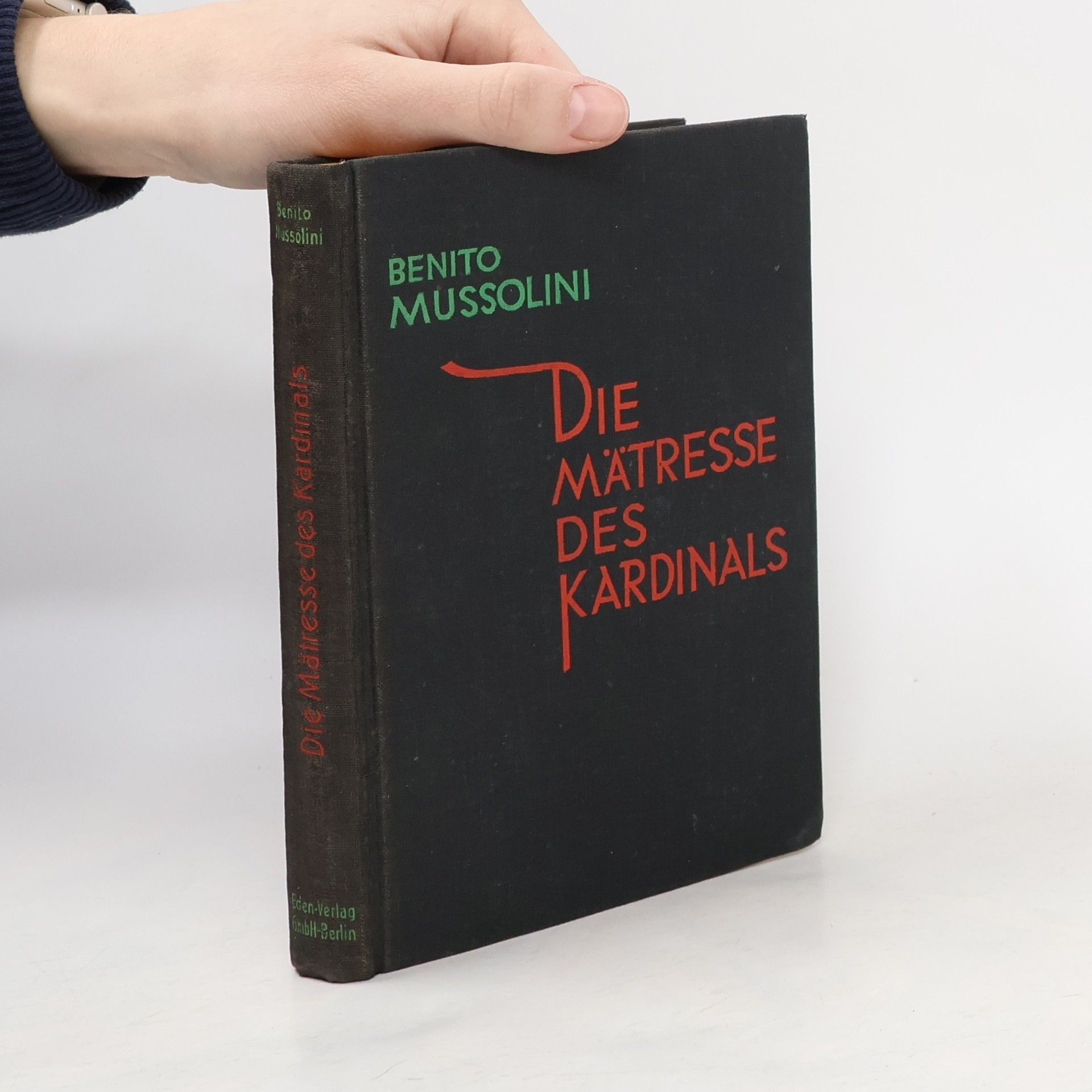 Benito Mussolini Die Mätresse des Kardinals