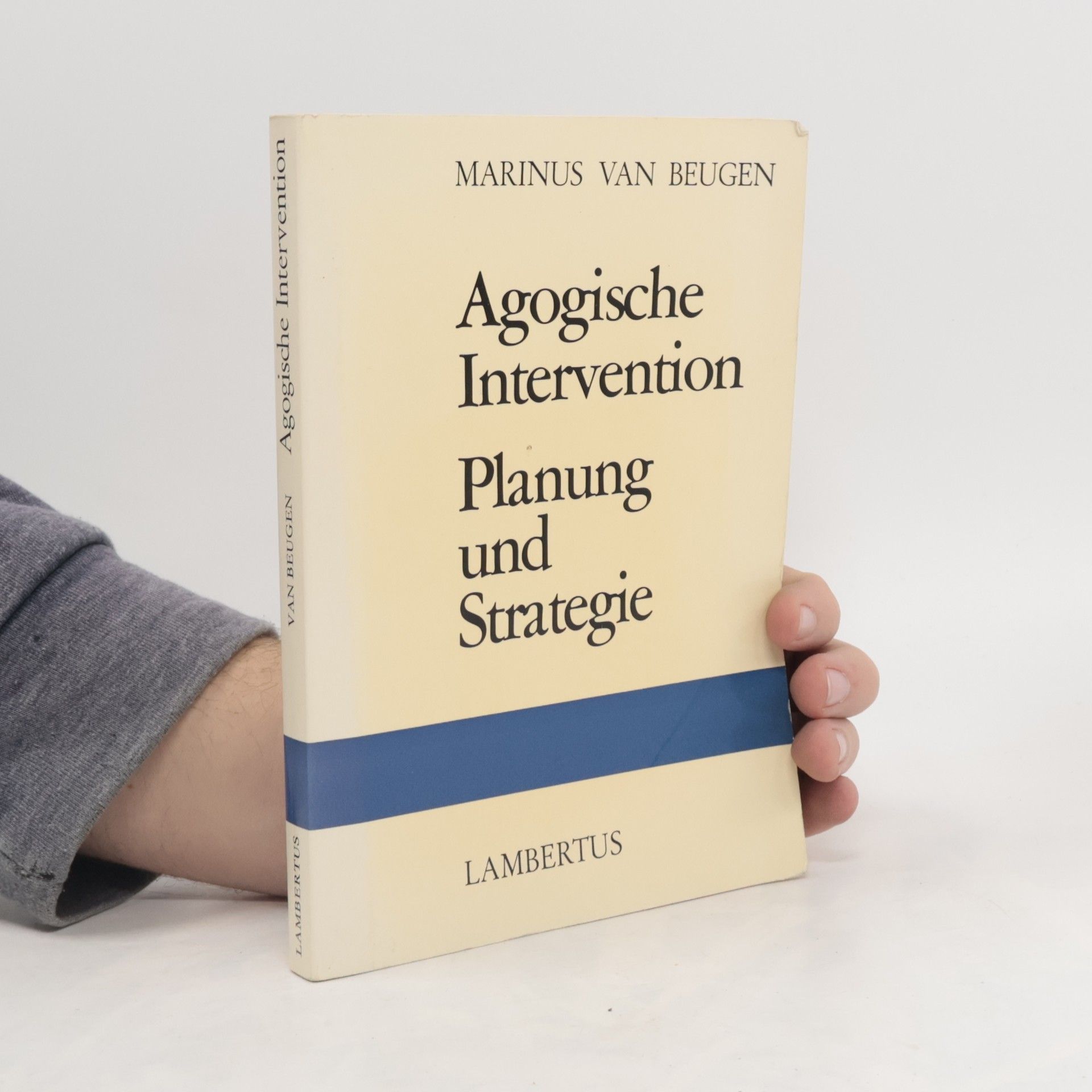 Marinus van Beugen Agogische Intervention