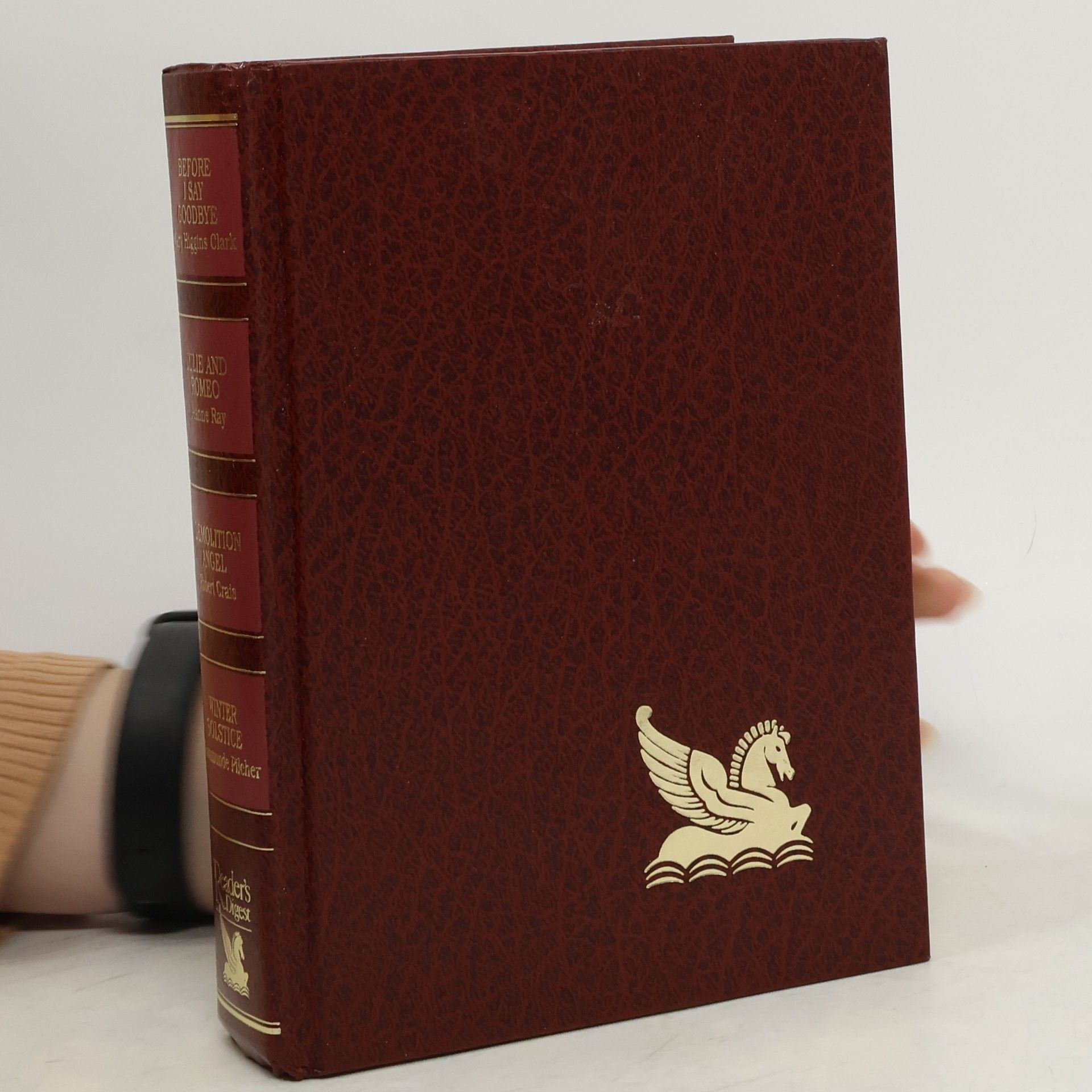 Mary Higgins Clark Before I Say Good-bye. Julie and Romero. Demolition Angel. Winter Solstice