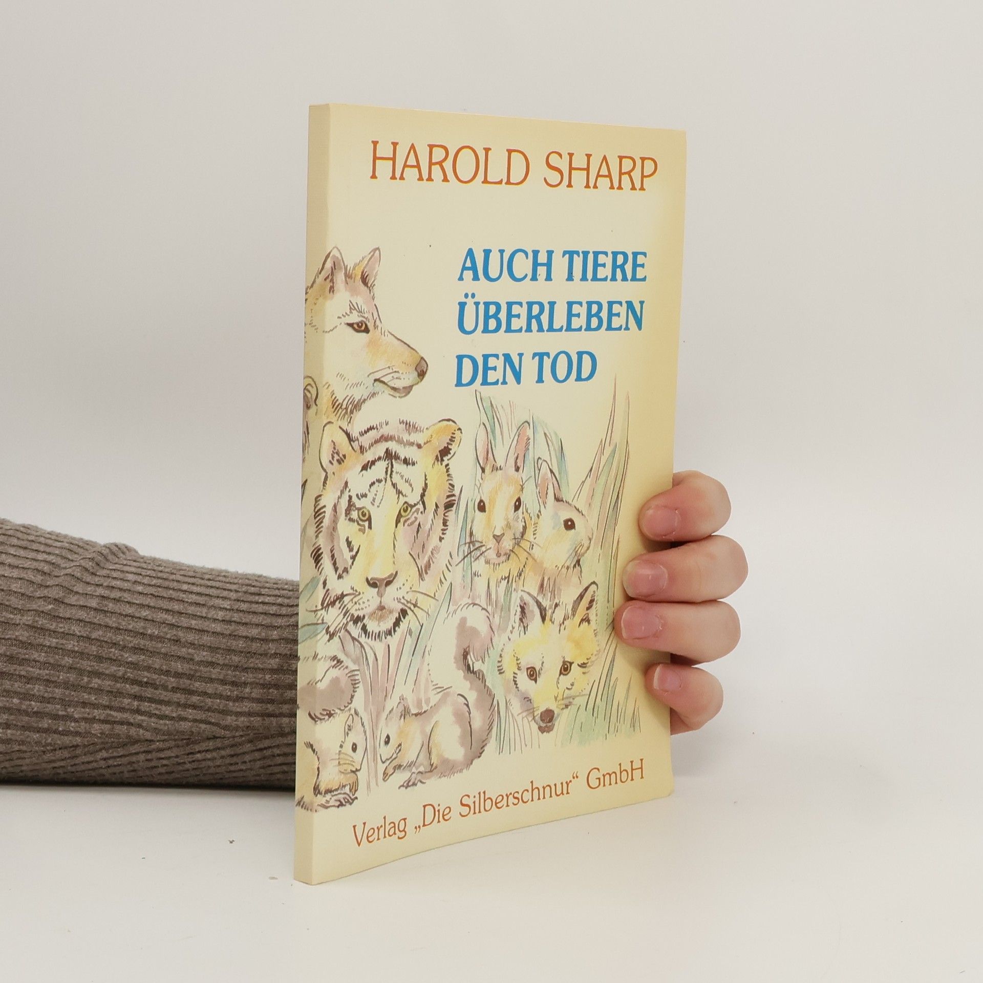 Harold Sharp Auch Tiere überleben den Tod