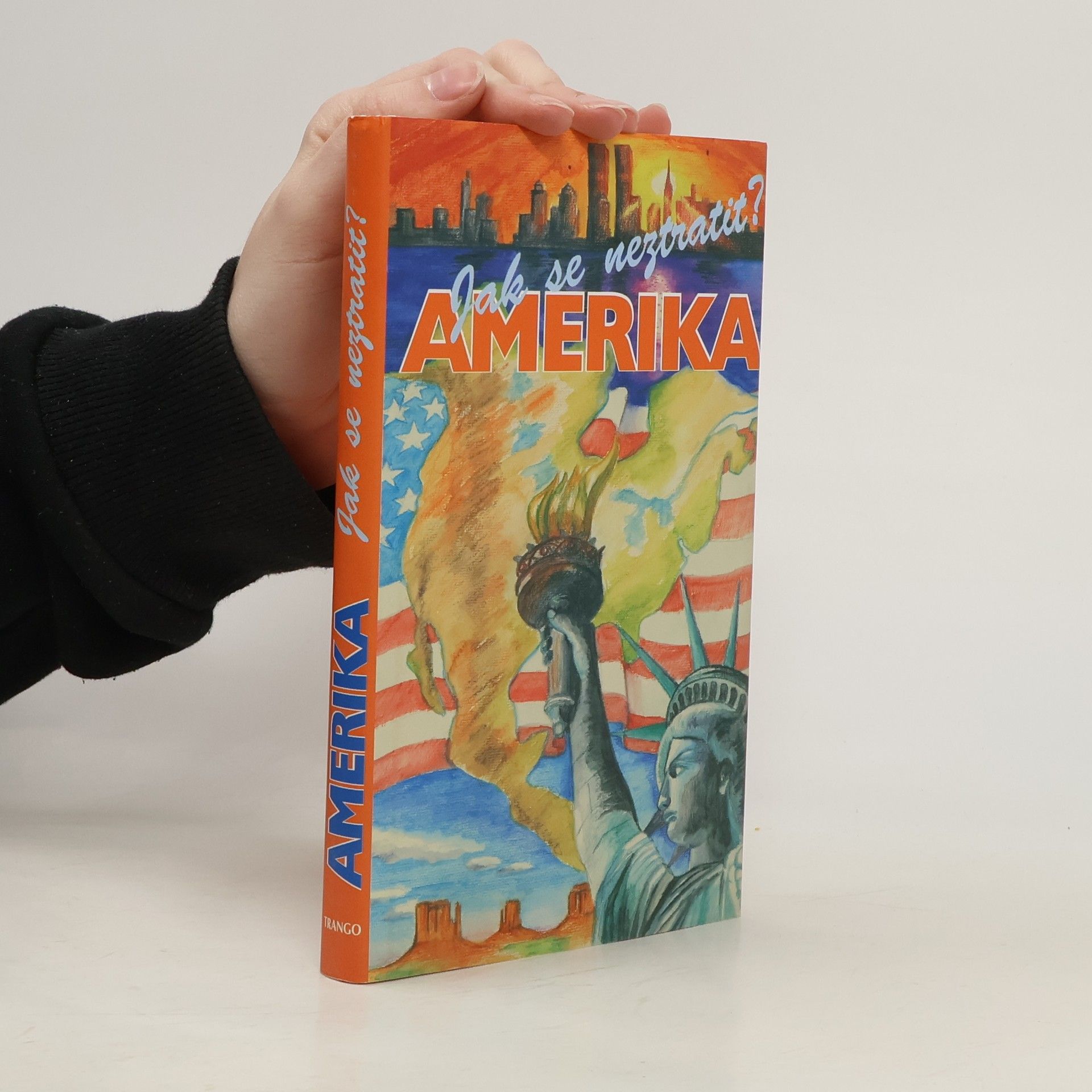 Paul Watzlawick Jak se neztratit?. Amerika