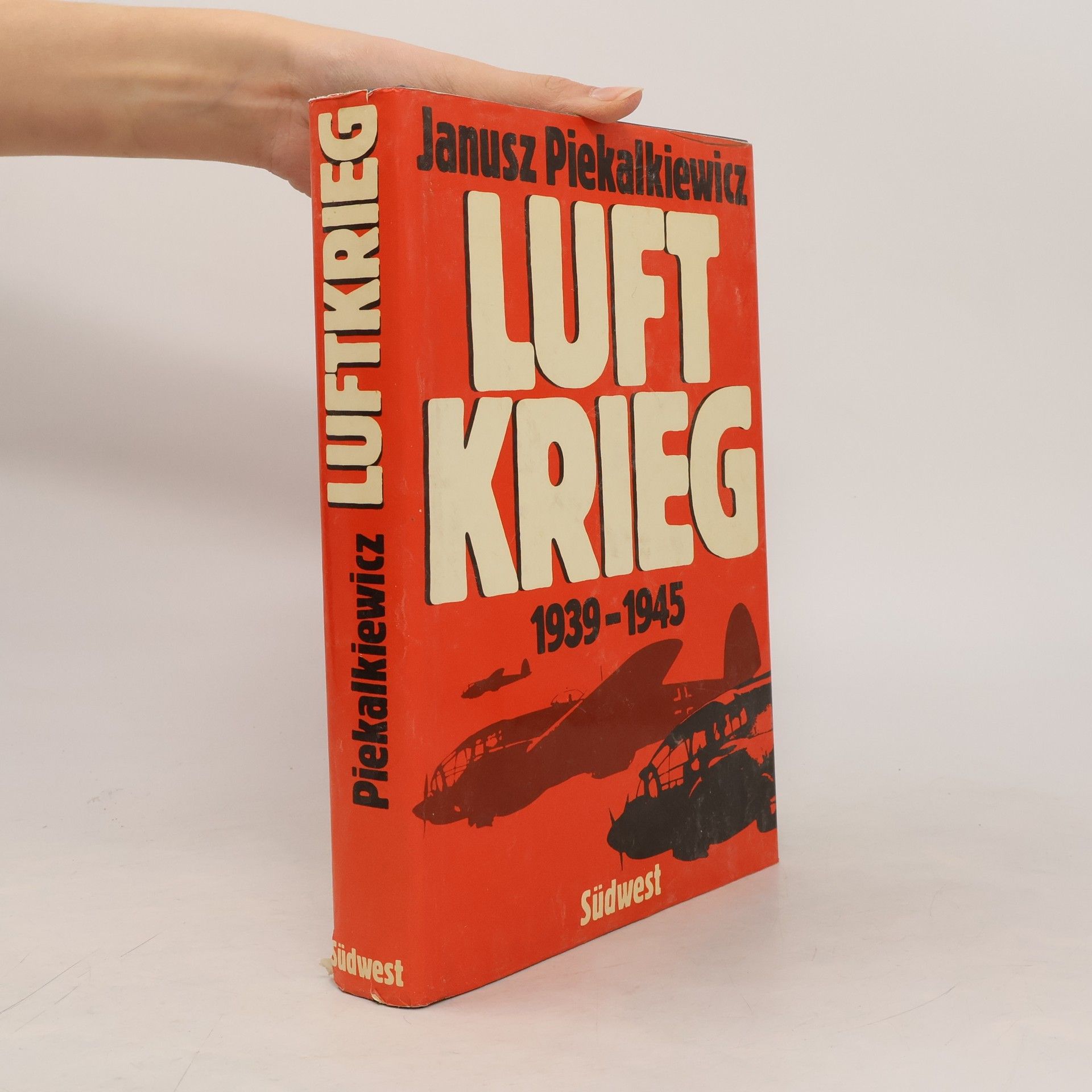 Janusz Piekałkiewicz Luftkrieg, 1939-1945