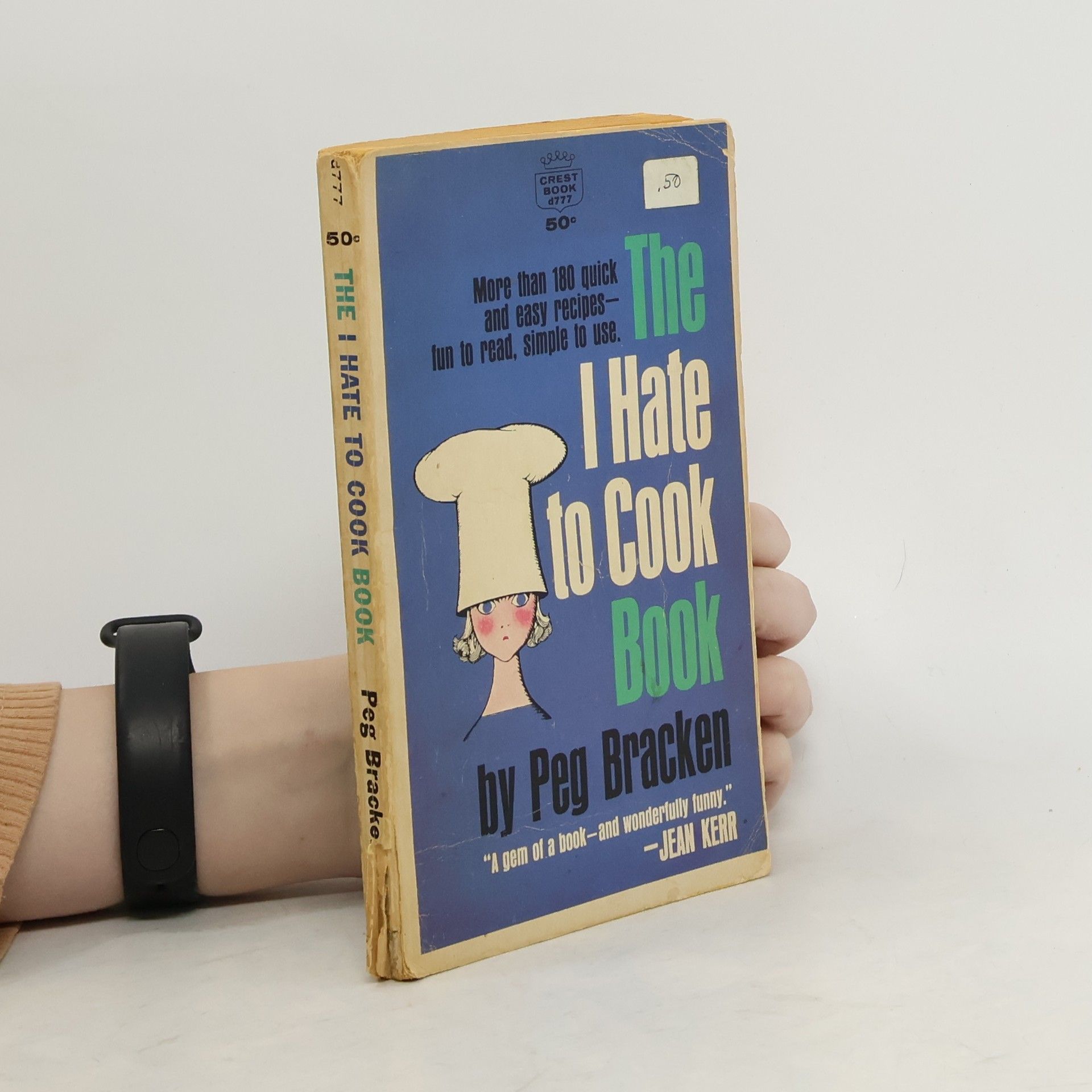 Peg Bracken The I Hate to Cook Book