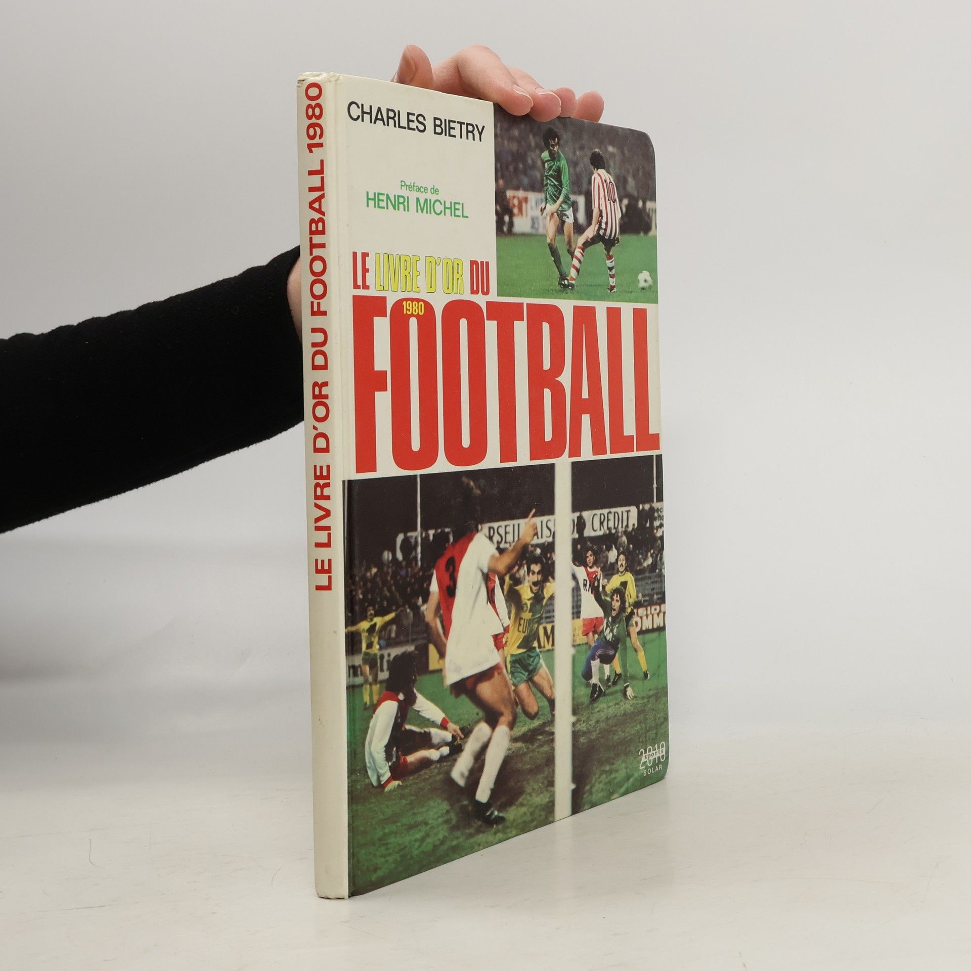 Charles Biétry Le Livre d'or du football 1980
