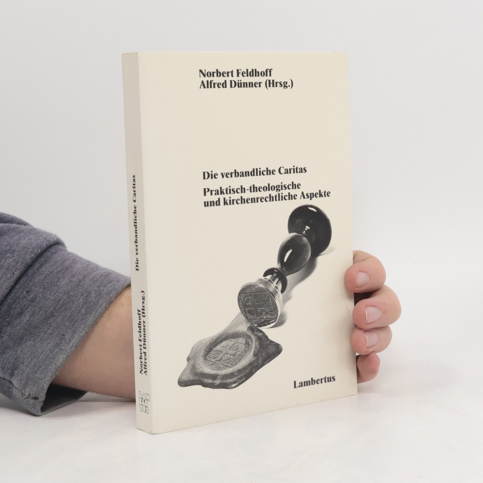 Norbert Feldhoff Die verbandliche Caritas