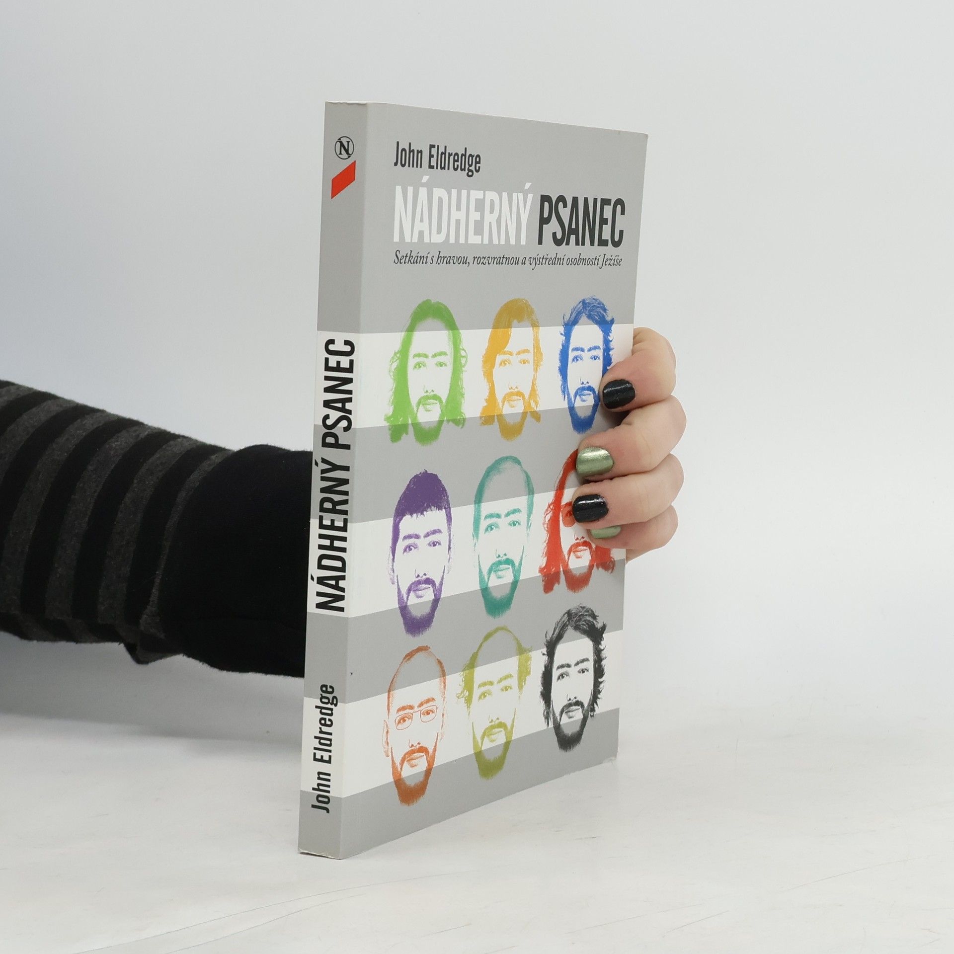 John Eldredge Nádherný psanec