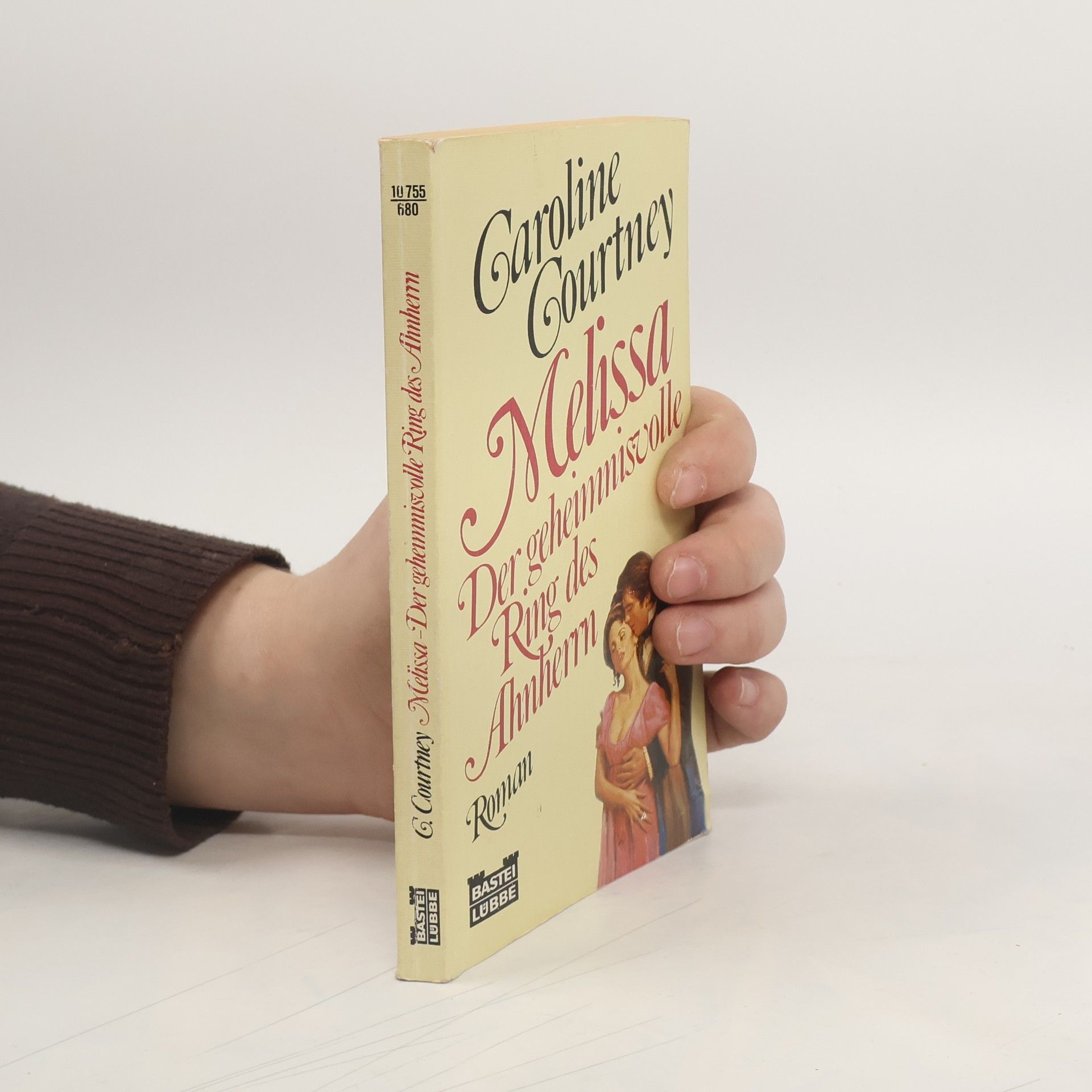 Caroline Courtney Melissa. Der geheimnisvolle Ring des Ahnherrn.