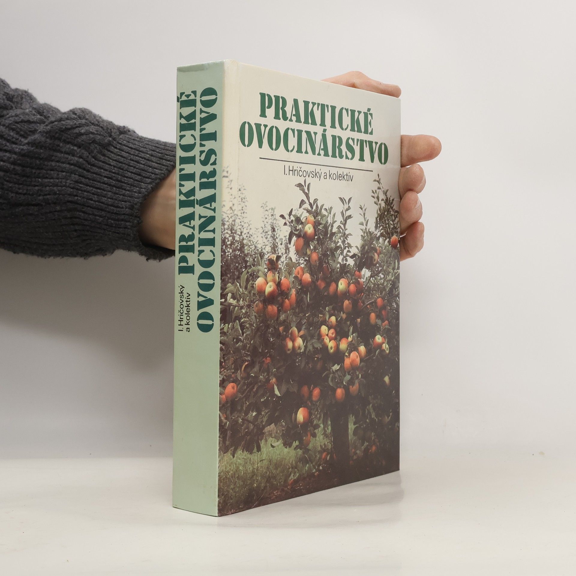 Ivan Hričovský Praktické ovocinárstvo