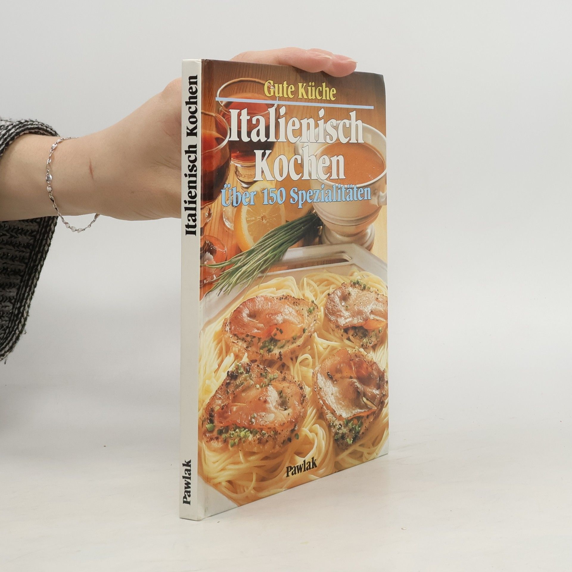 Kolektiv autorů Italienisch kochen