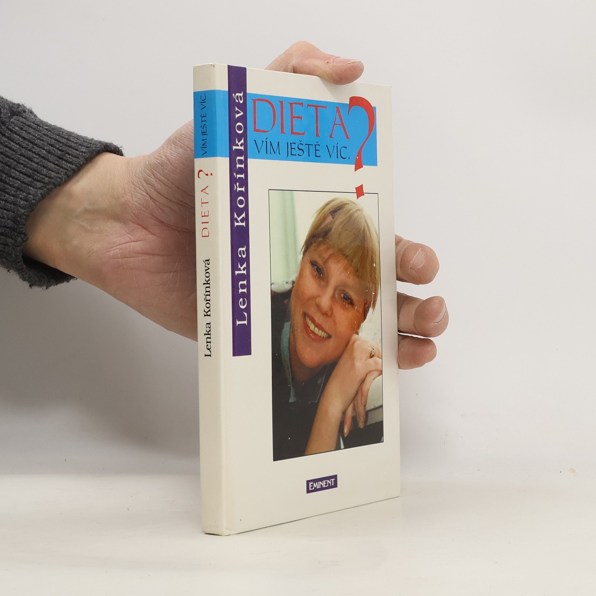 Lenka Kořínková Dieta? Vím ještě víc