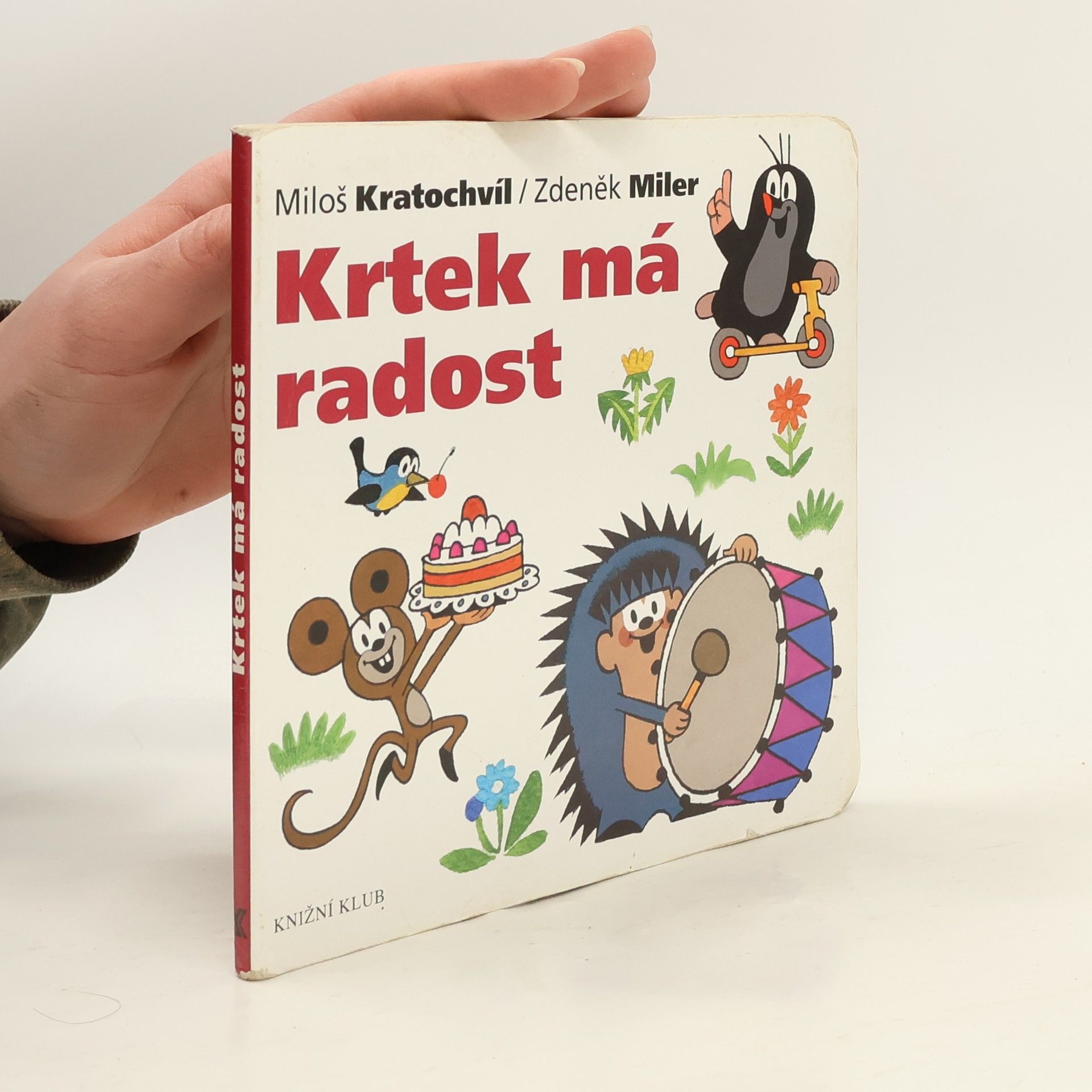 Miloš Kratochvíl Krtek má radost